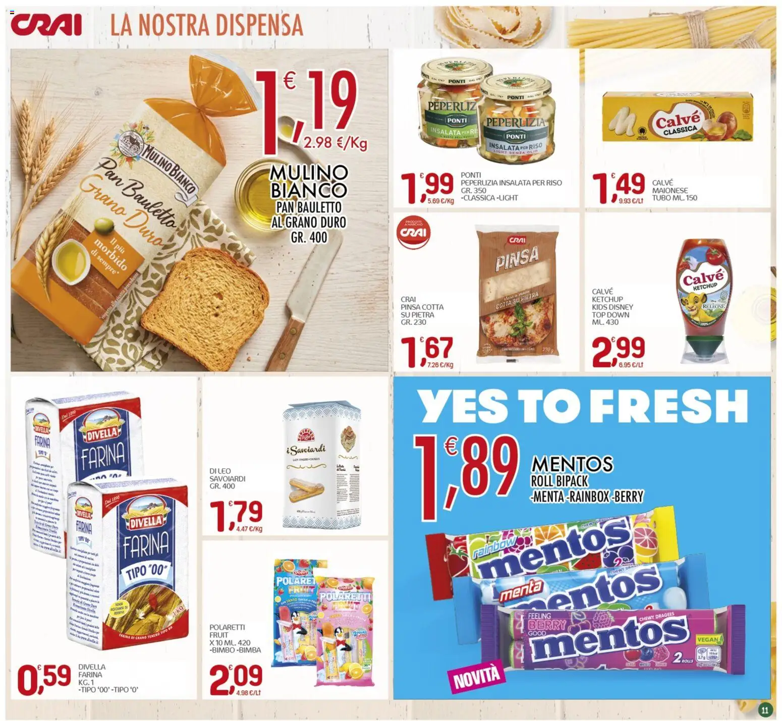 Volantino CRAI del 11.06.2026 | Pagina: 11 | Prodotti: Ketchup, Insalata, Tubo, Farina