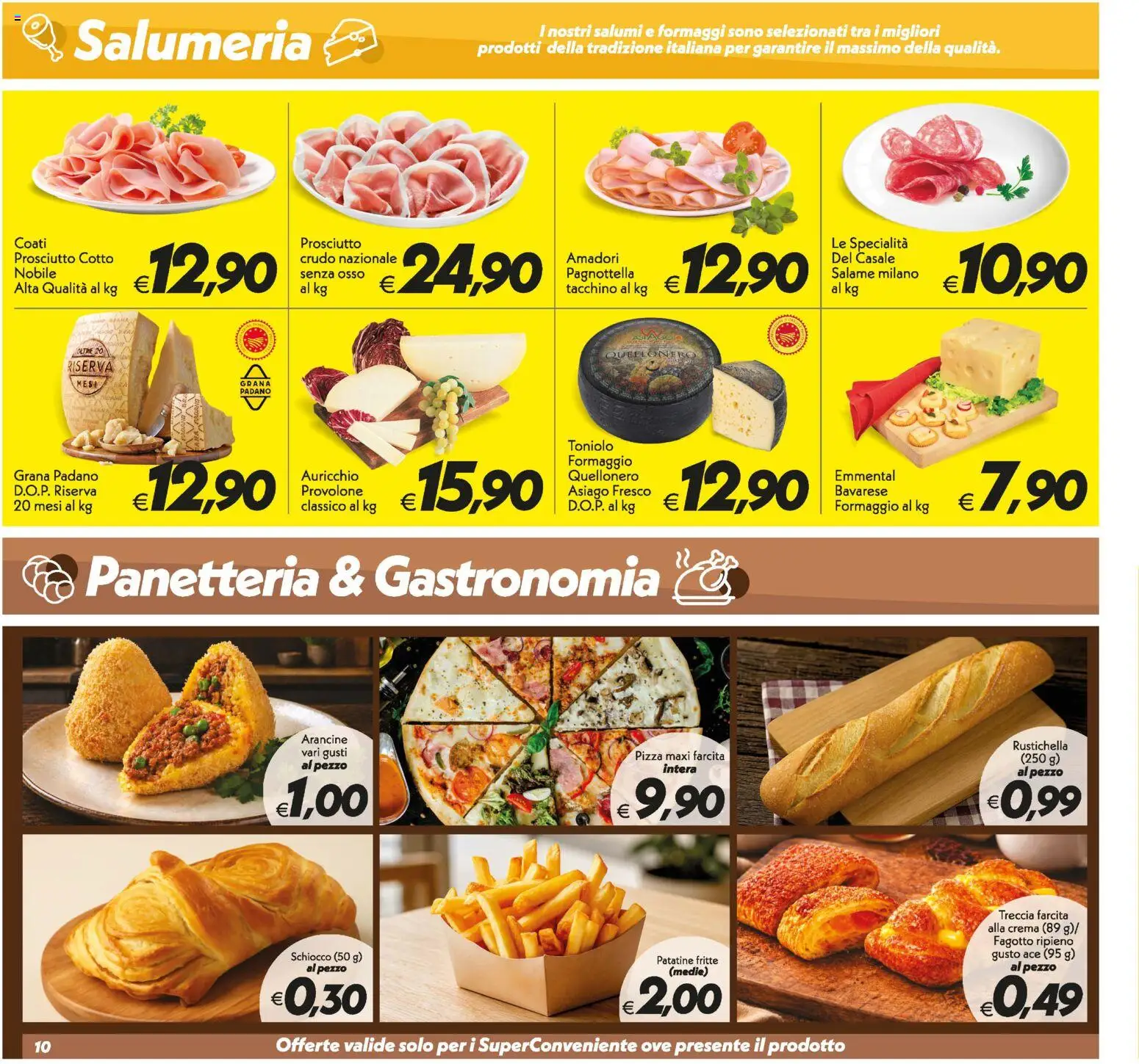 Volantino SuperConveniente del 30/06/2026 | Pagina: 10 | Prodotti: Prosciutto Cotto, Salame, Tacchino, Formaggio