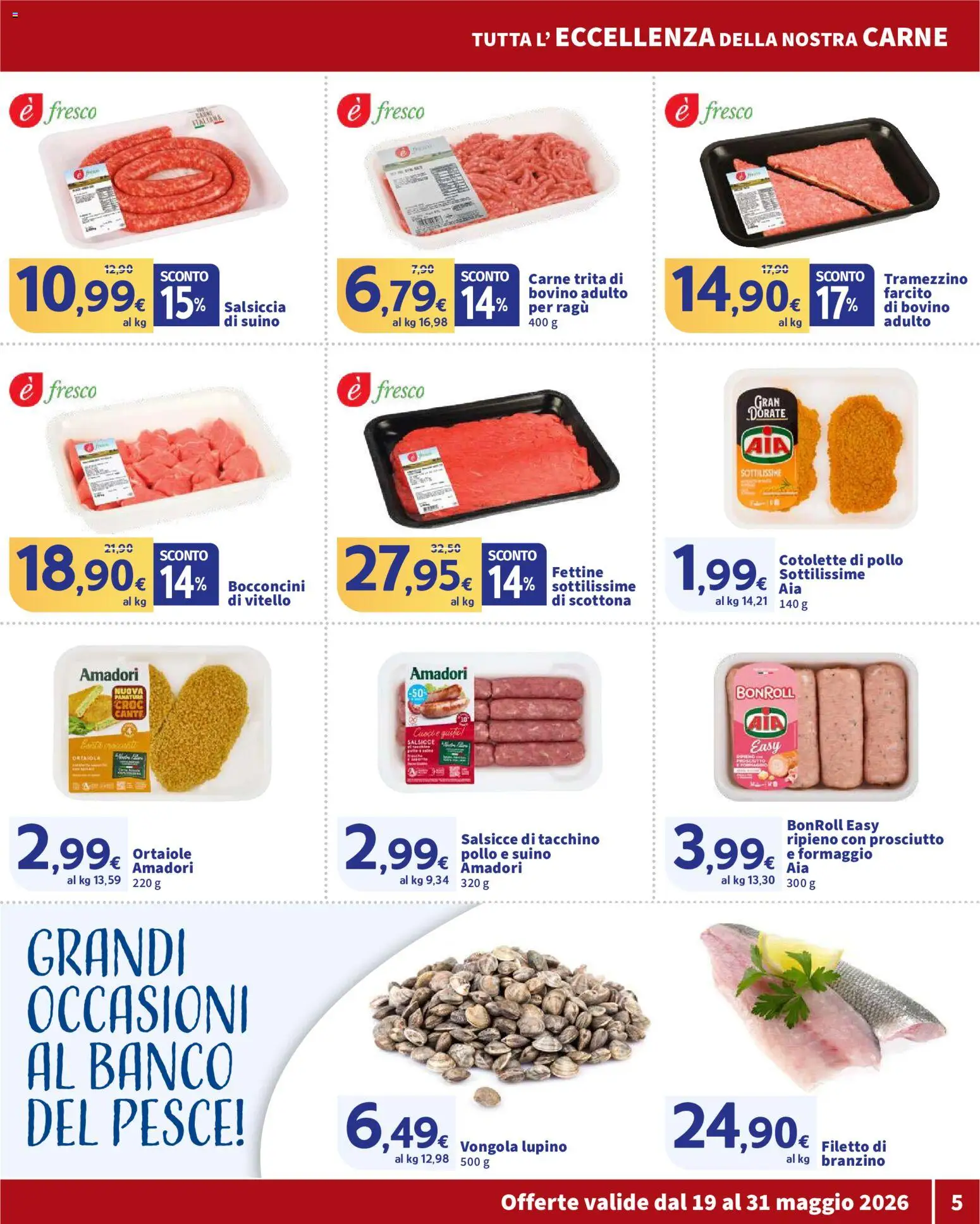 Volantino SIGMA del 19.05.2026 | Pagina: 5 | Prodotti: Bovino, Branzino, Prosciutto, Ragú