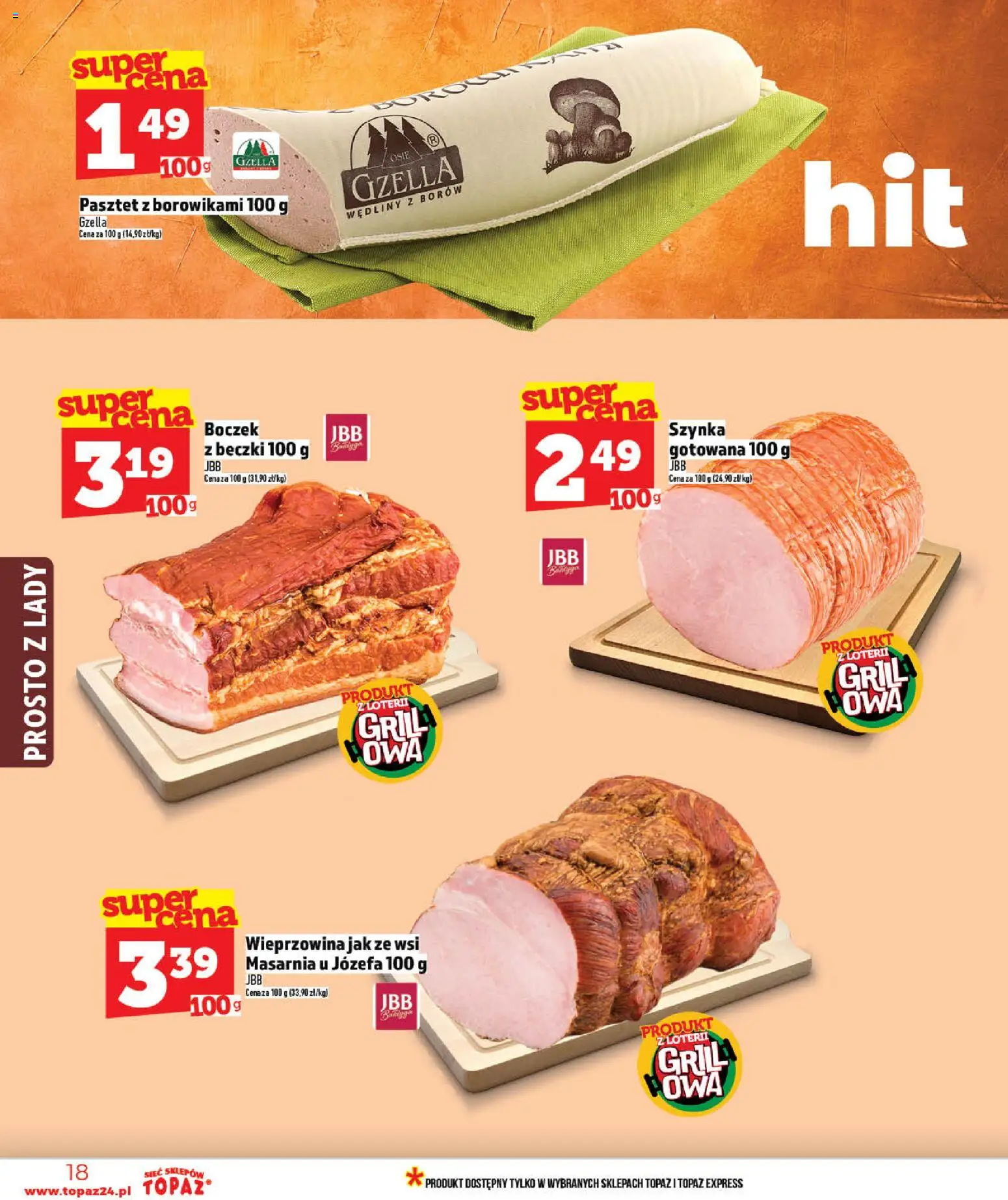 Topaz gazetka od 07.05.2026 | Strona: 18 | Produkty: Grill, Wędliny, Wieprzowina, Szynka gotowana
