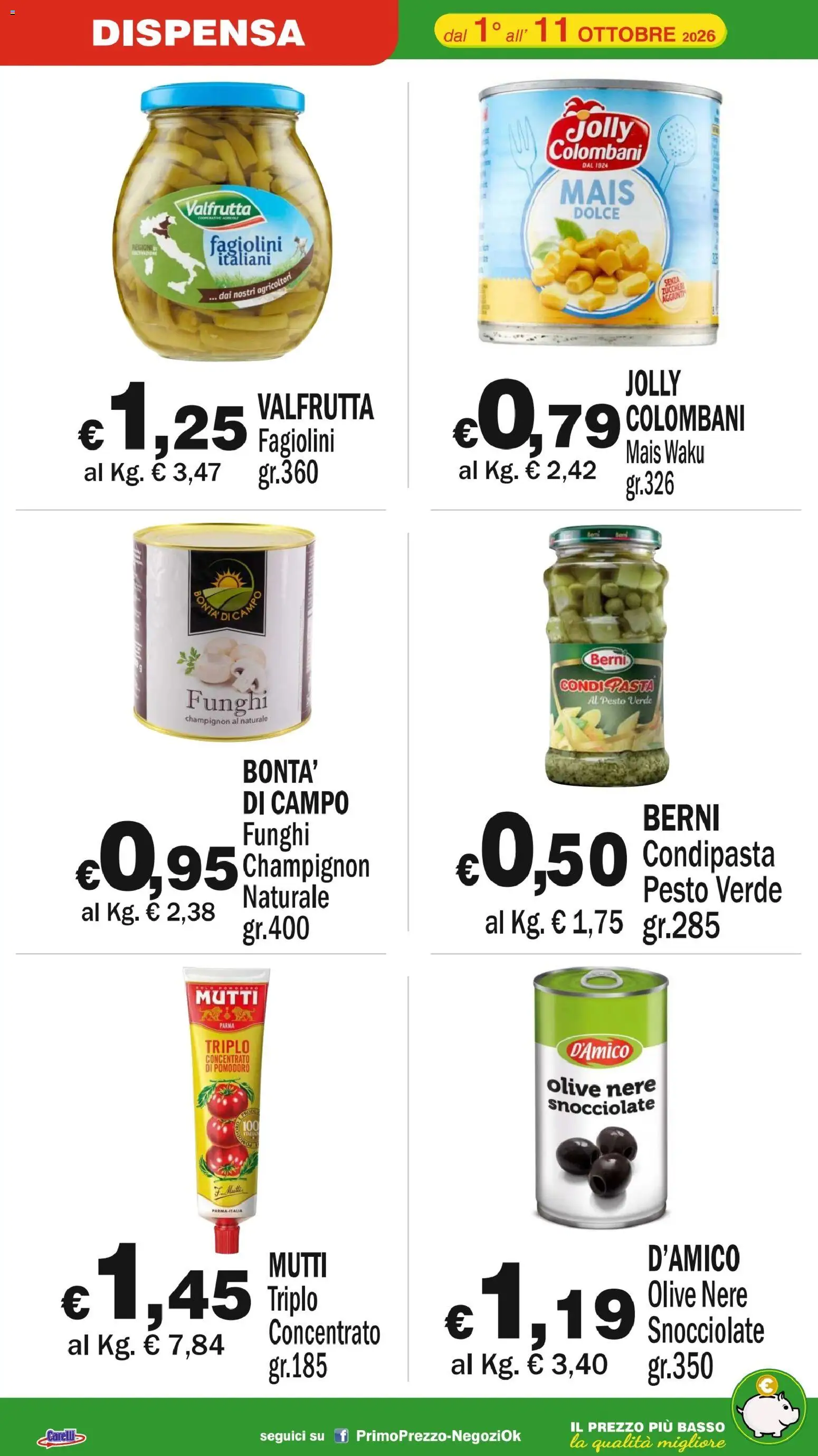 Volantino Primo Prezzo del 01/10/2026 | Pagina: 11 | Prodotti: Pomodoro, Pasta, Mutti, Fagiolini