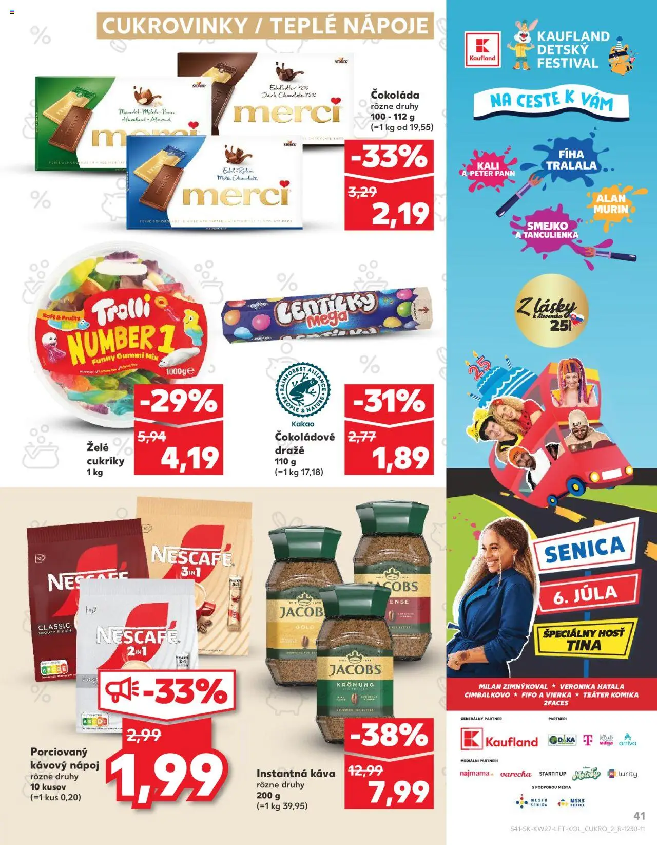 Nové Kaufland akcie – leták je platný od 03.07.2025 | Strana: 41 | Produkty: Káva, Nápoje, Čokoláda, Cukríky