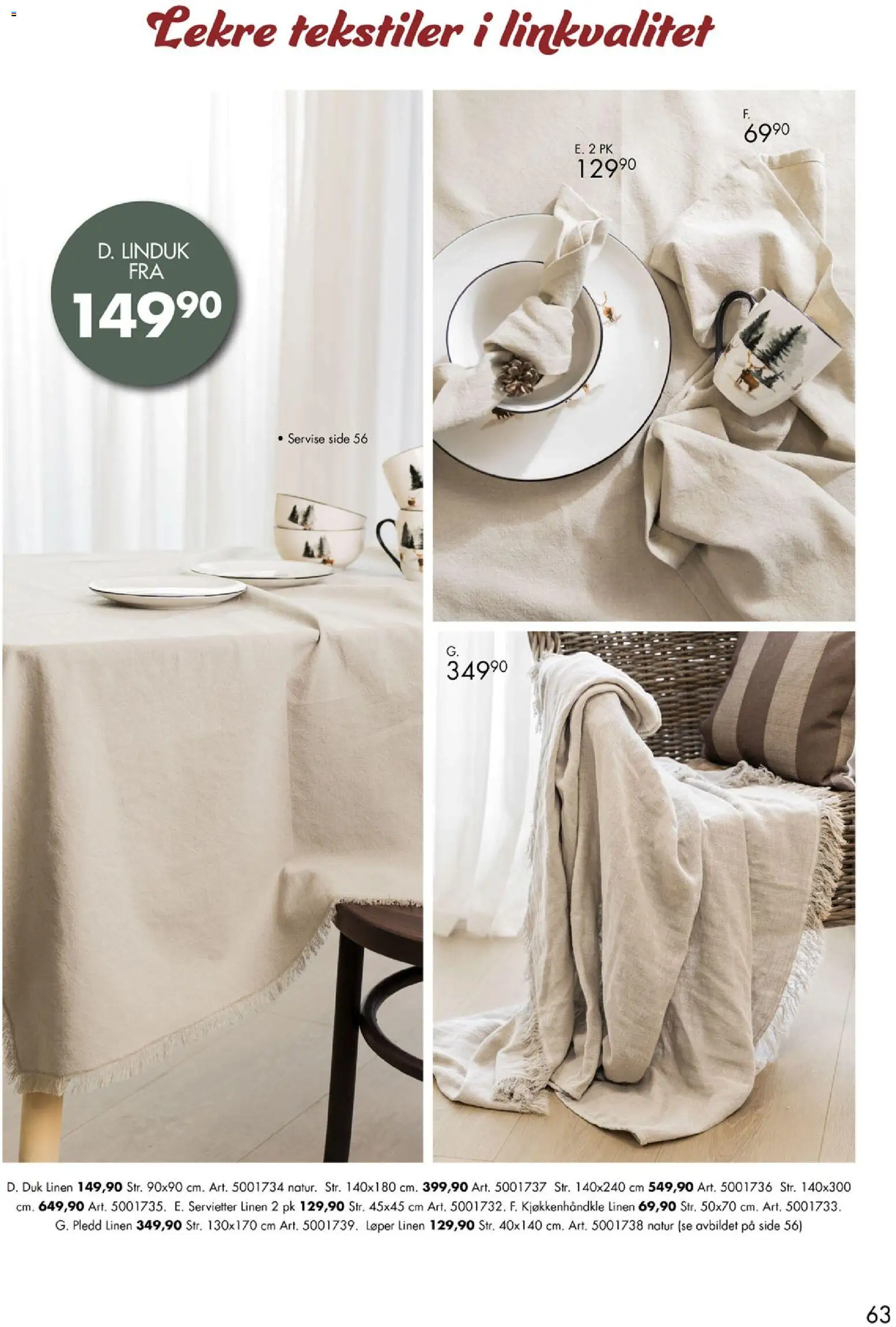 {H1} | Side: 63 | Produkter: Duk, Servise, Pledd, Servietter