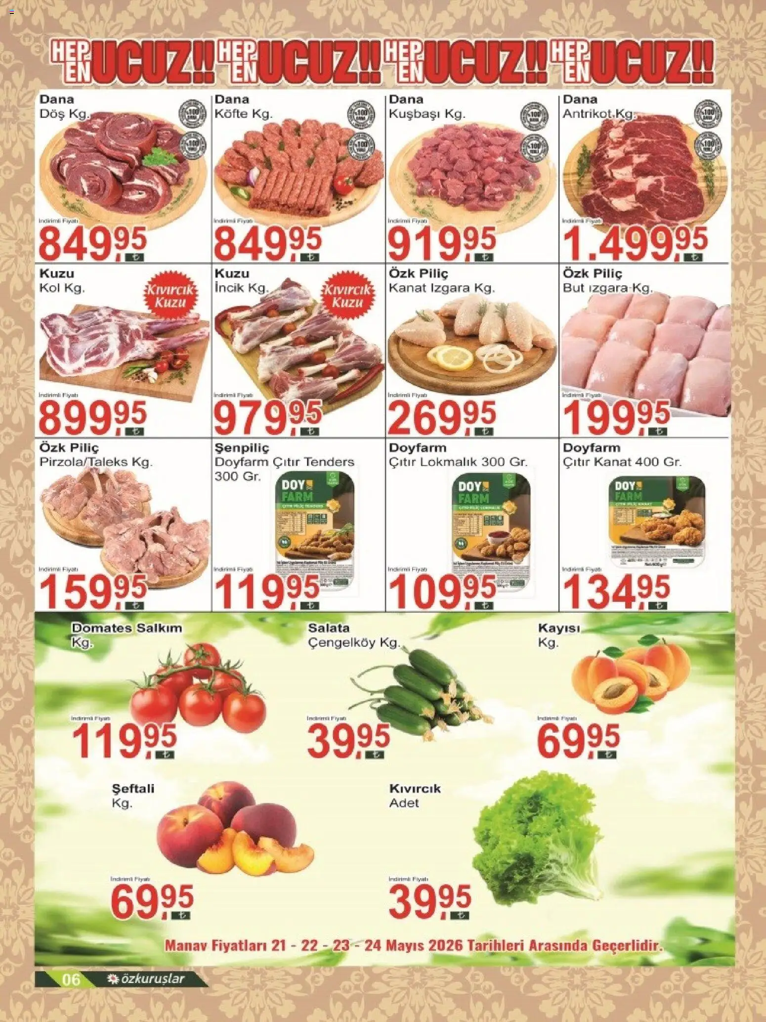 Özkuruşlar Katalog - 21.05.2026 tarihinden itibaren geçerlidir | Sayfa: 6 | Ürünler: Domates, Salata, Şeftali, Izgara
