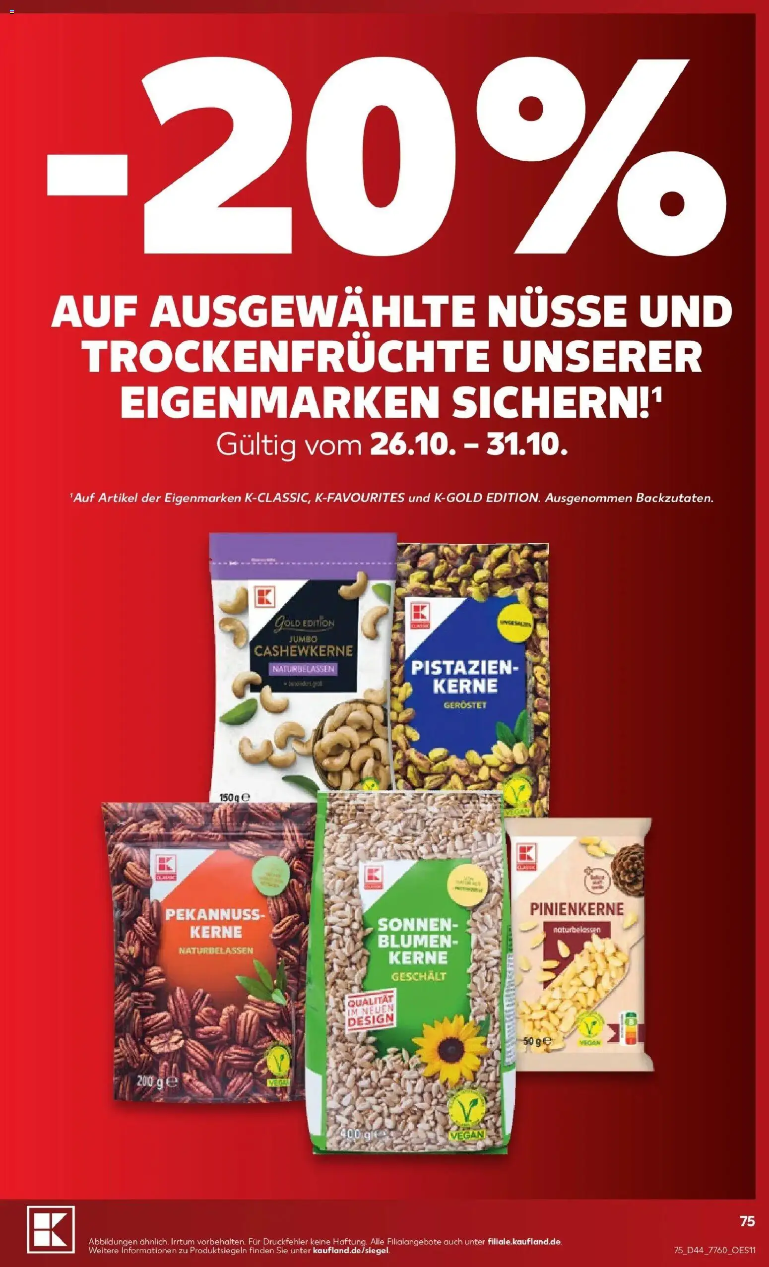 Prospekt Kaufland ab 26.10.2026 » Angebote Online zum Blättern | Seite: 79 | Produkte: Blumen, Pistazien, Trockenfrüchte, Nüsse