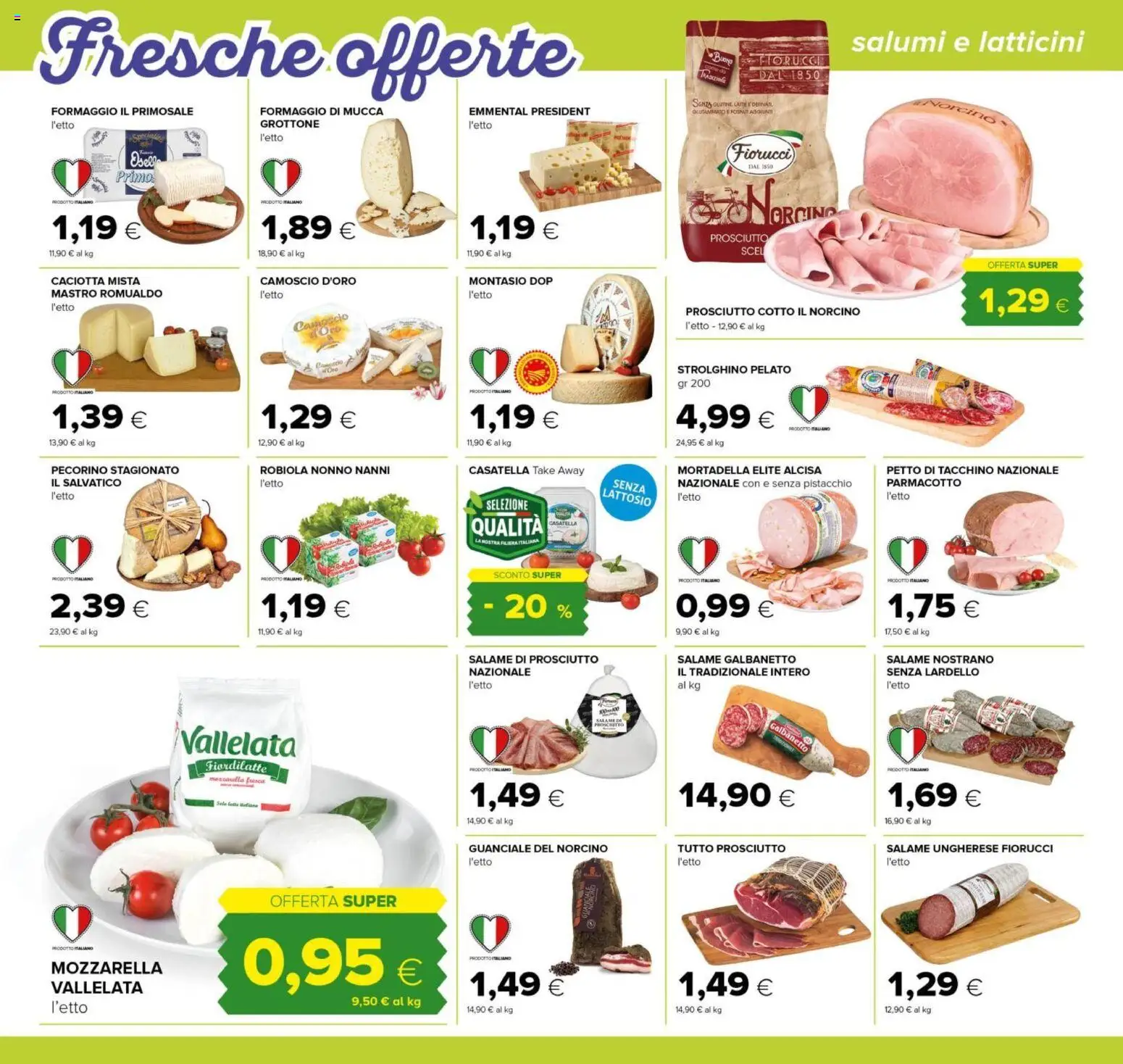 Volantino Tigre del 21.05.2026 | Pagina: 6 | Prodotti: Salame, Tacchino, Latte, Pecorino