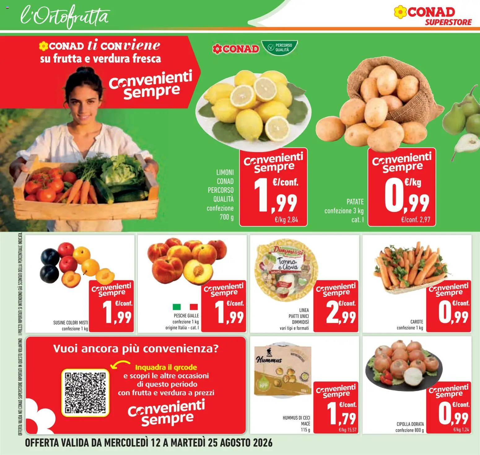 Volantino Conad del 12/08/2026 | Pagina: 16 | Prodotti: Piatti, Ceci, Patate, Frutta