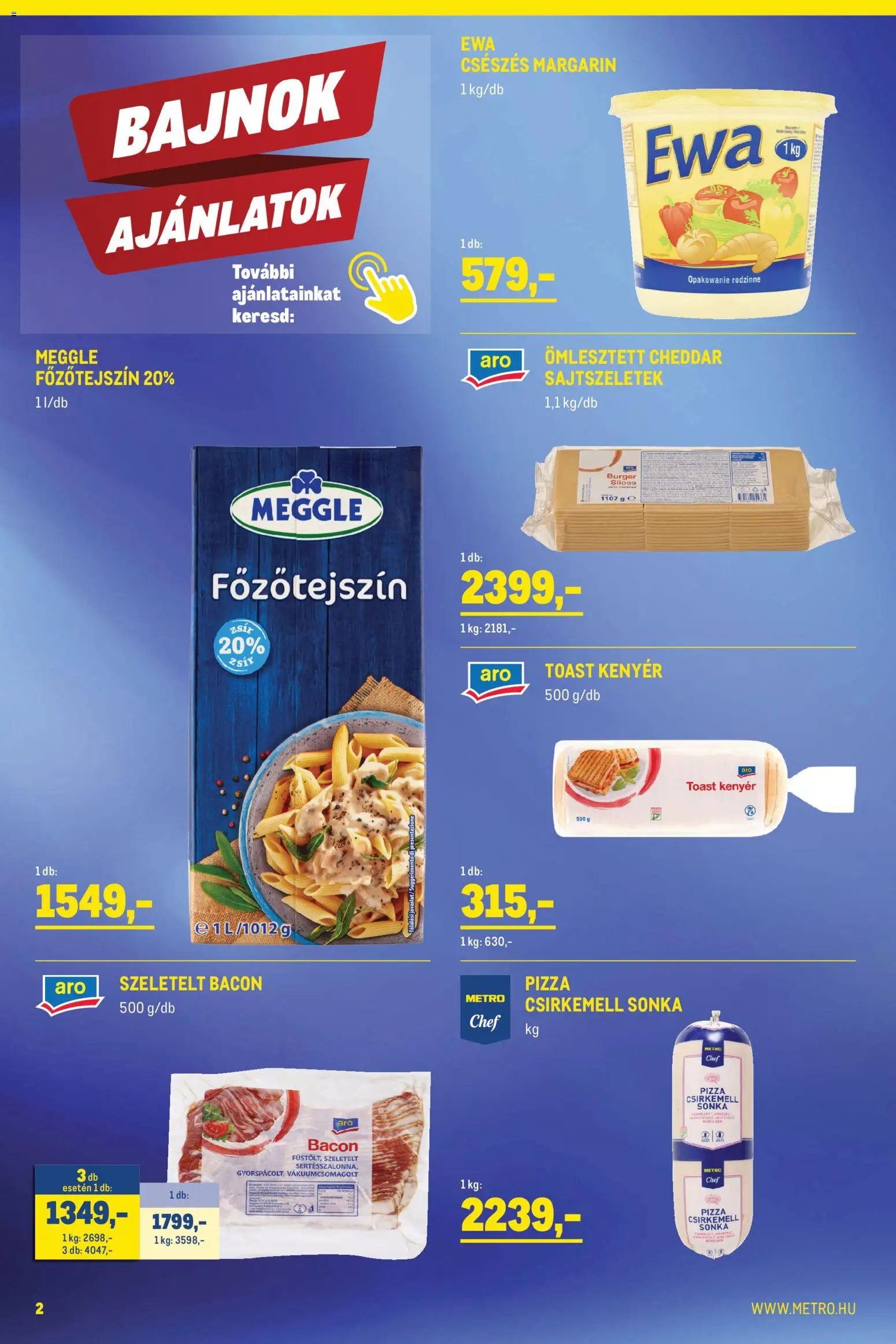Metro akciós ujság - amely érvényes a következő dátumtól: 2026.09.01. | Oldal: 2 | Termékek: Szeletelt bacon, Sonka, Bacon, Csirkemell sonka