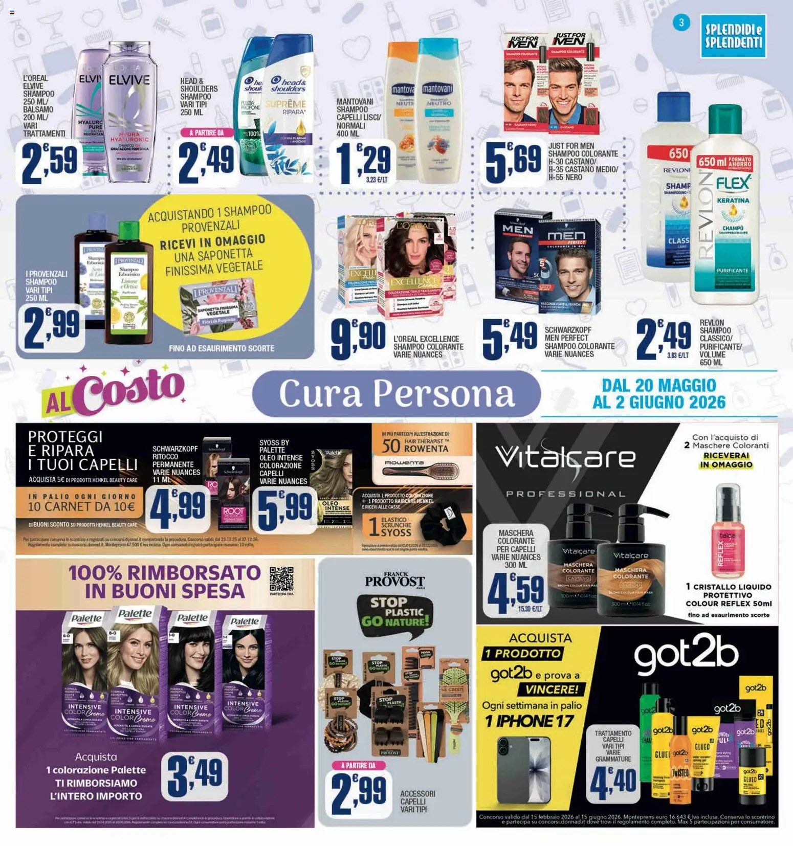 Volantino Splendidi e Splendenti del 20.05.2026 | Pagina: 3 | Prodotti: Shampoo, Balsamo, Saponetta, The