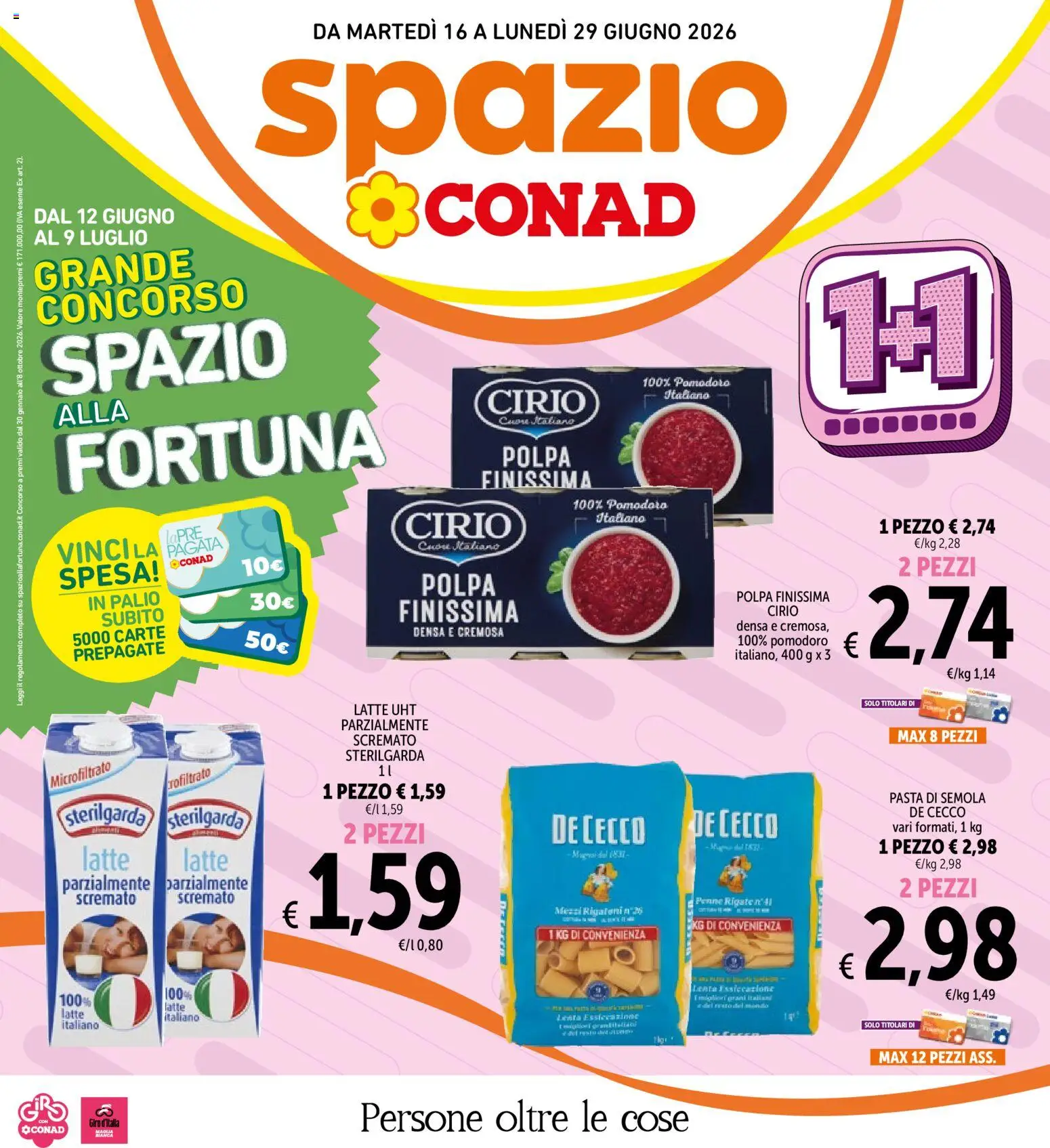 Volantino Spazio Conad del 16.06.2026 | Pagina: 1 | Prodotti: Pomodoro, Latte, Pasta, Penne