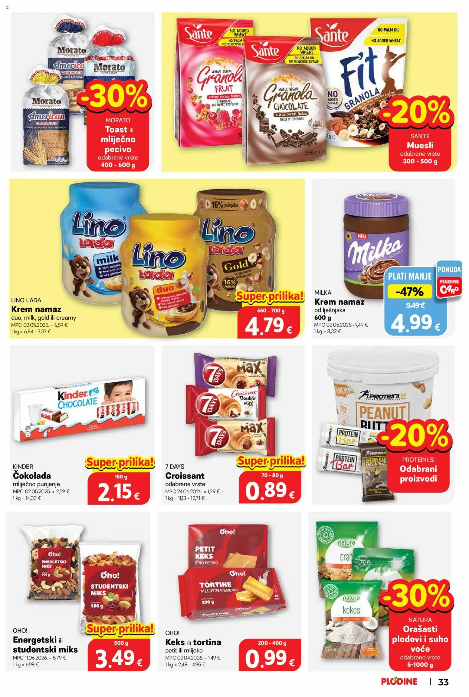 Plodine katalog | vrijedi od 10.09.2026 | Stranica: 33 | Proizvodi: Kinder čokolada, Sandwich, Pecivo, Namaz