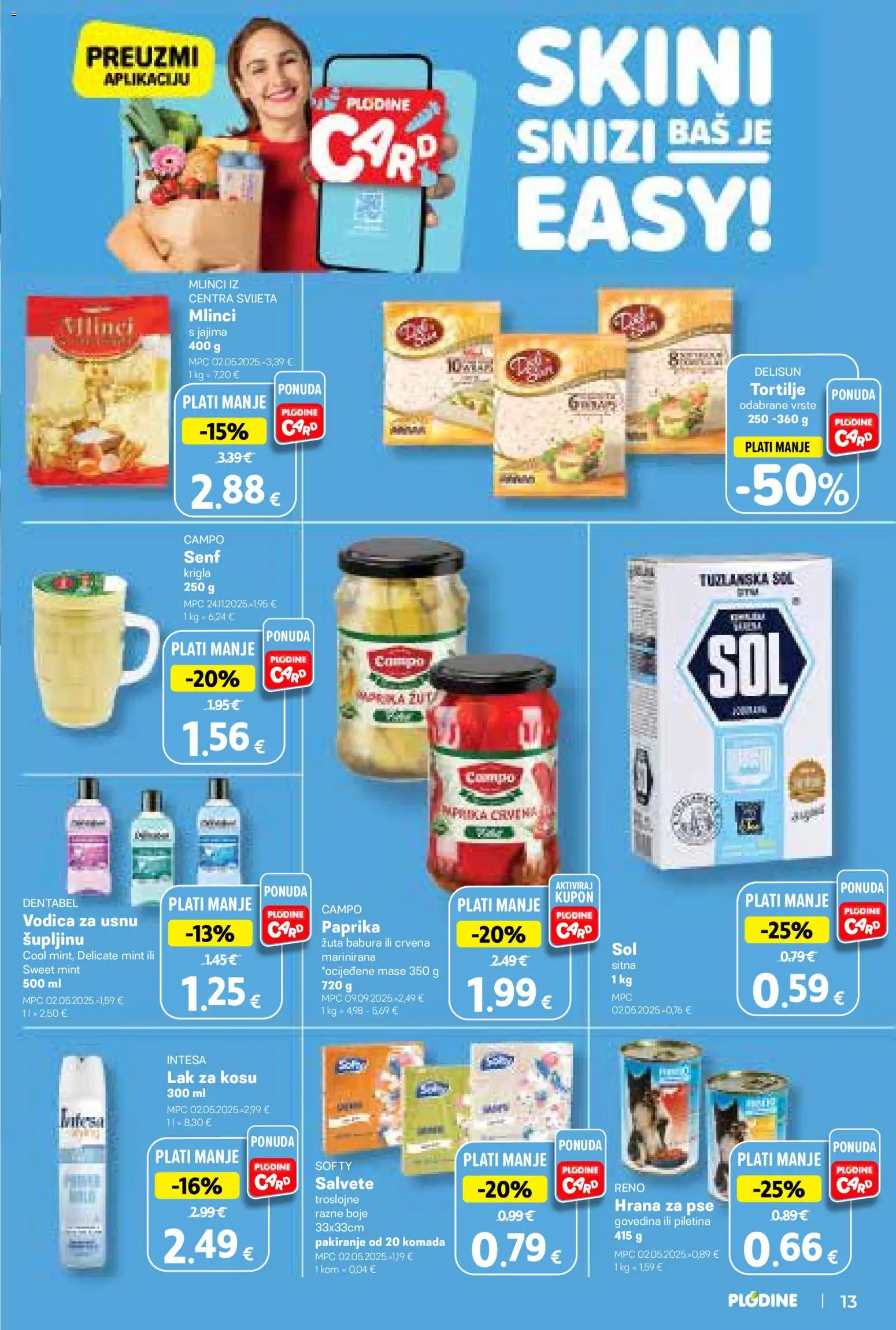 Plodine katalog | vrijedi od 09.09.2026 | Stranica: 13 | Proizvodi: Bas, Mlinci, Salvete, Senf