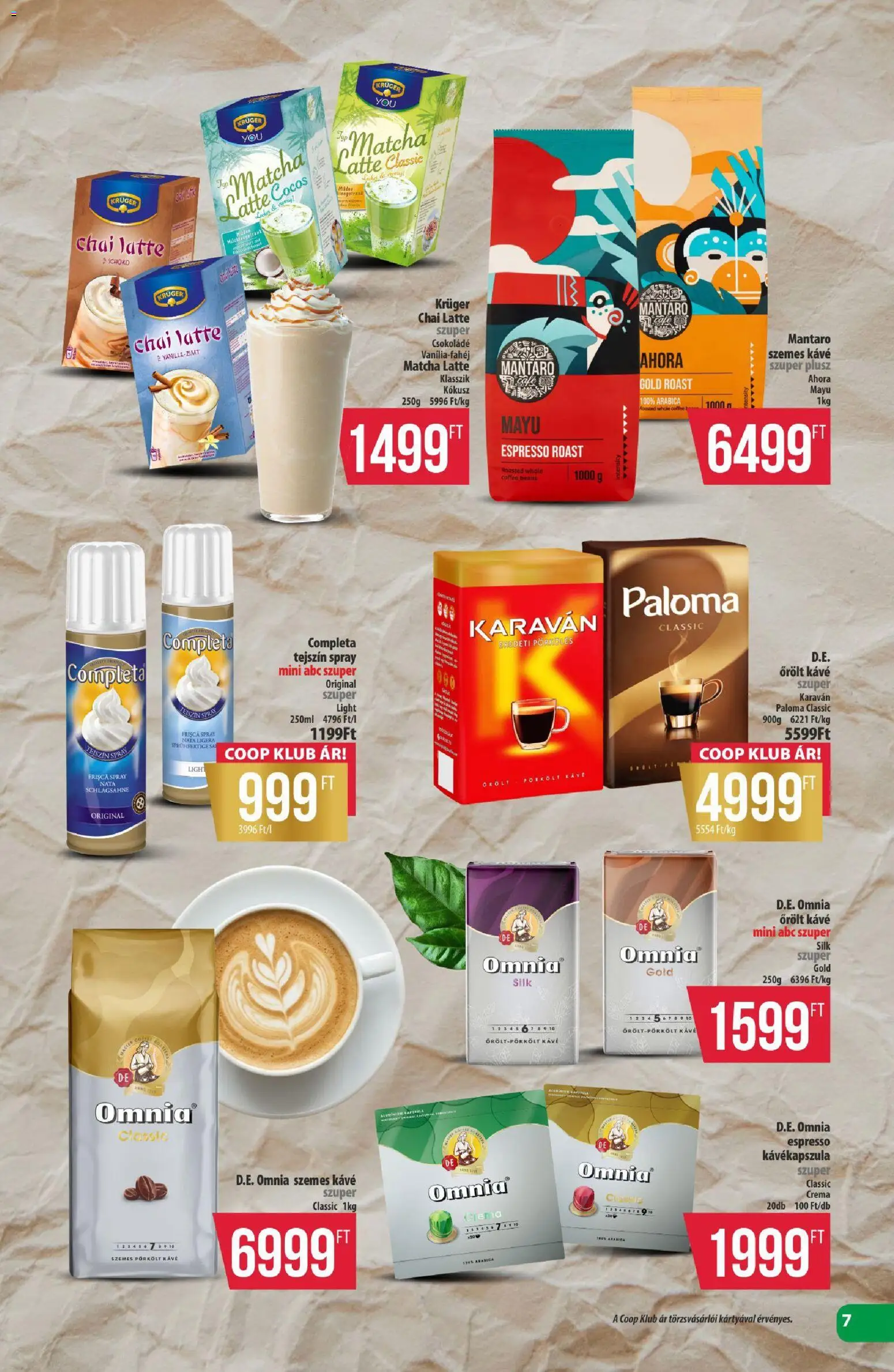 COOP akciós ujság - amely érvényes a következő dátumtól: 2026.08.21. | Oldal: 7 | Termékek: Matcha, Kávékapszula, Kávé, Omnia