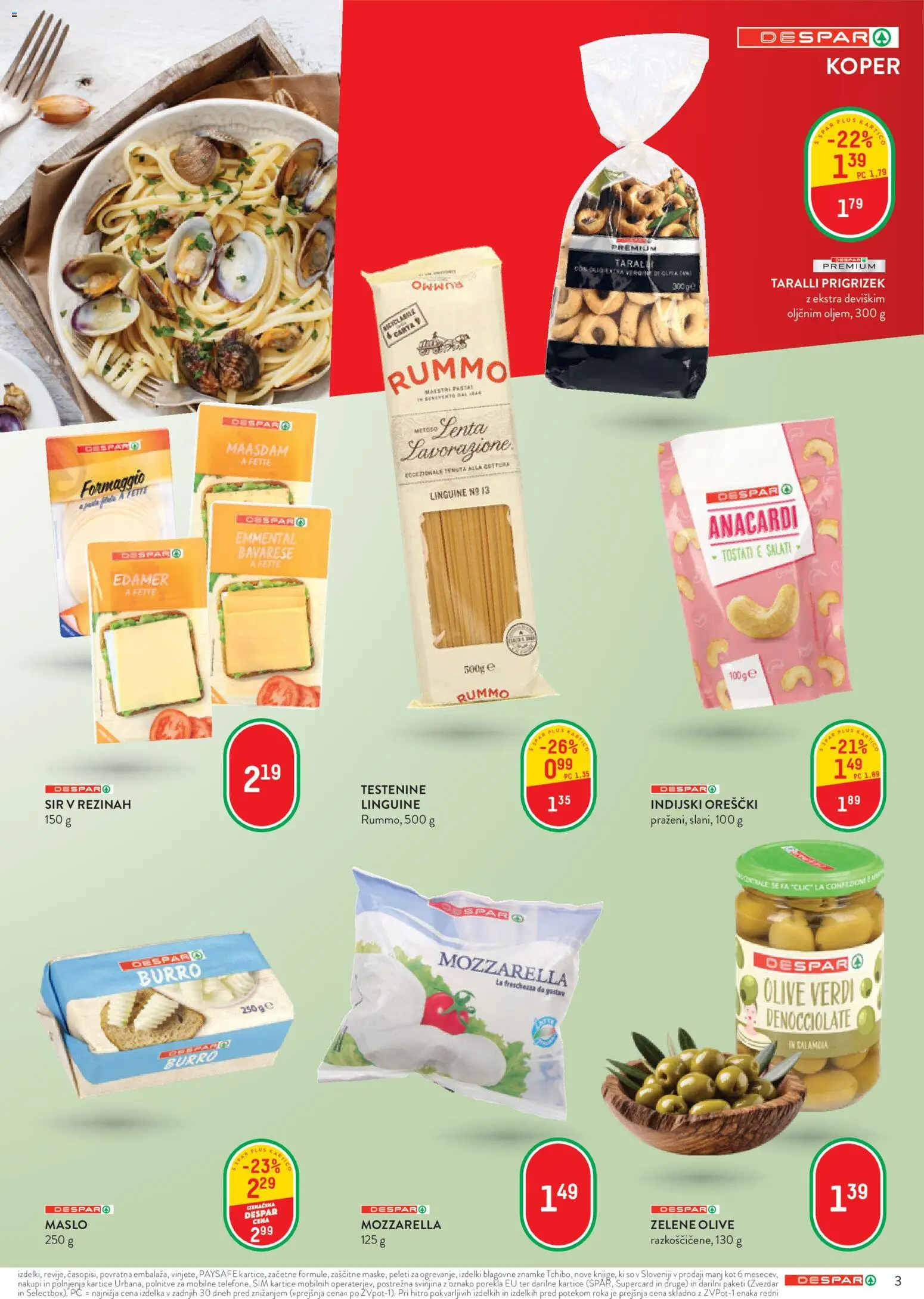 Novi Spar katalog ponudbe – veljaven od 12.08.2026 | Stran: 3 | Izdelki: Indijski oreščki, Mozzarella, Sir, Testenine