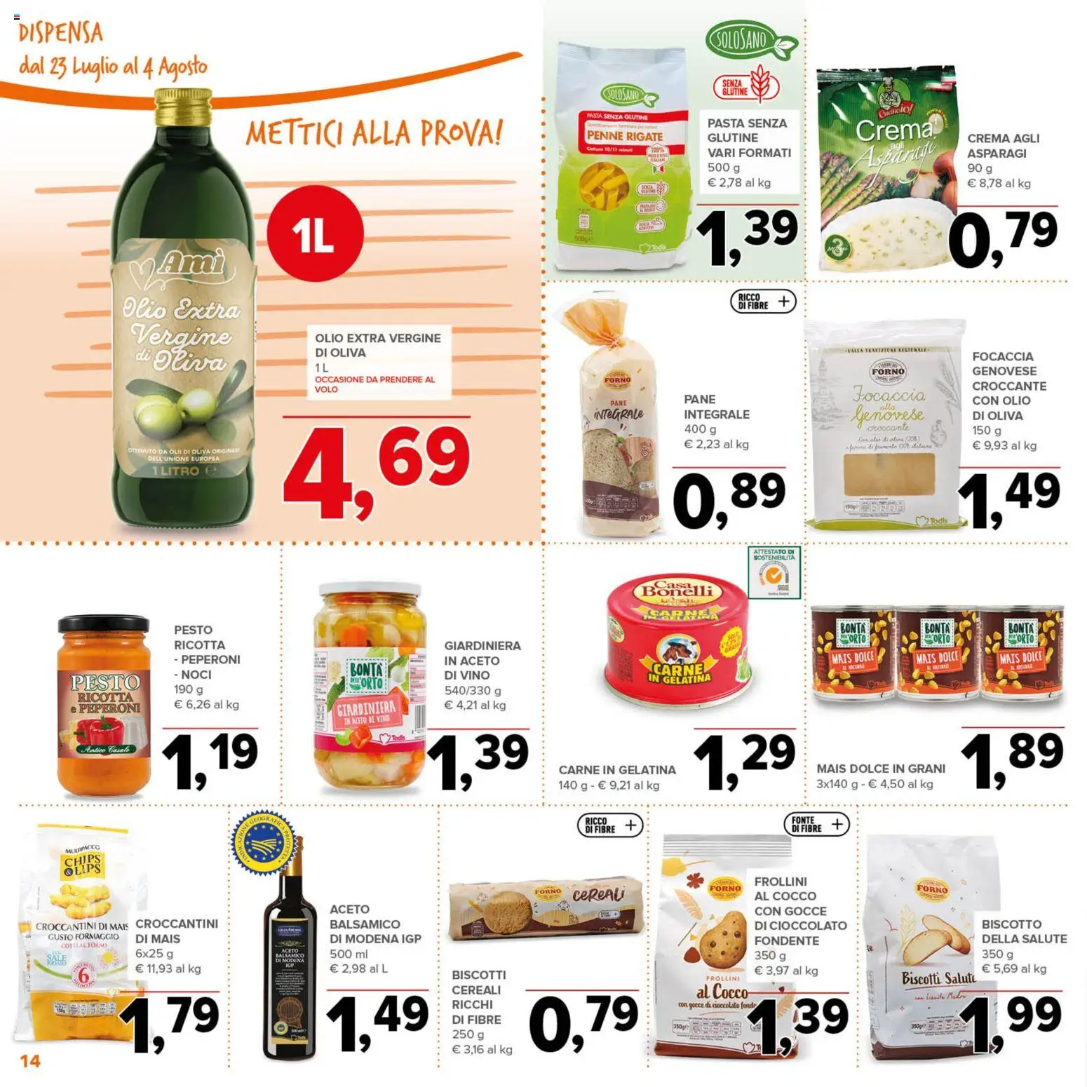 Volantino Todis del 23/07/2026 | Pagina: 14 | Prodotti: Cioccolato, Formaggio, Olio extra vergine, Frollini