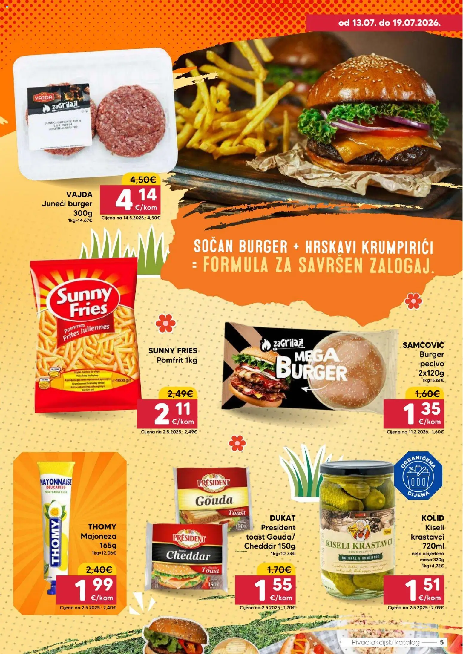 Pivac katalog | vrijedi od 13.07.2026 | Stranica: 5 | Proizvodi: Toast, Pomfrit, Majoneza, Kiseli krastavci