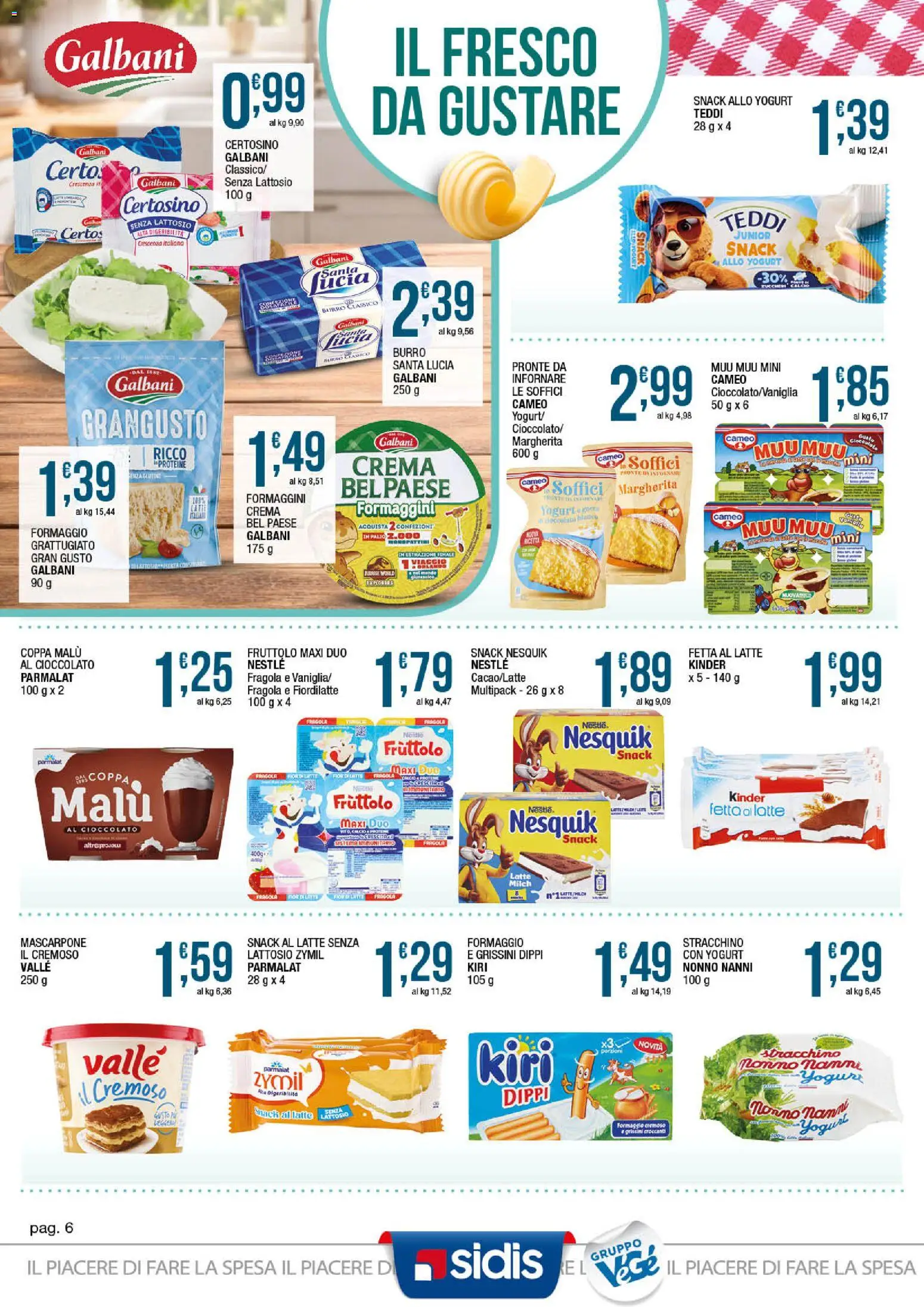 Volantino Sidis del 07/09/2026 | Pagina: 6 | Prodotti: Yogurt, Formaggio, Stracchino, Senza lattosio