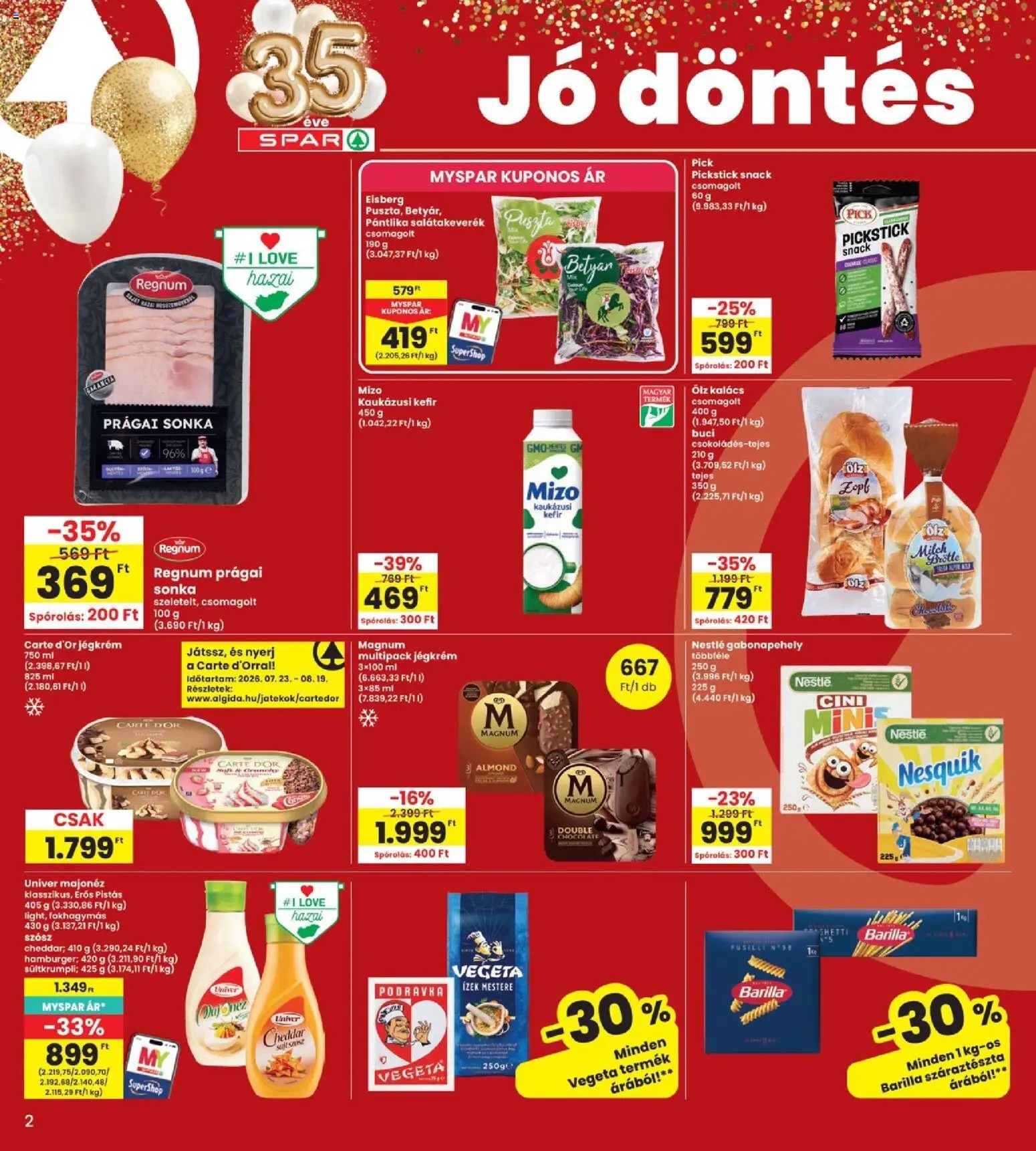 Interspar akciós ujság - amely érvényes a következő dátumtól: 2026.08.13. | Oldal: 2 | Termékek: Pick, Prágai sonka, Kalács, Mizo