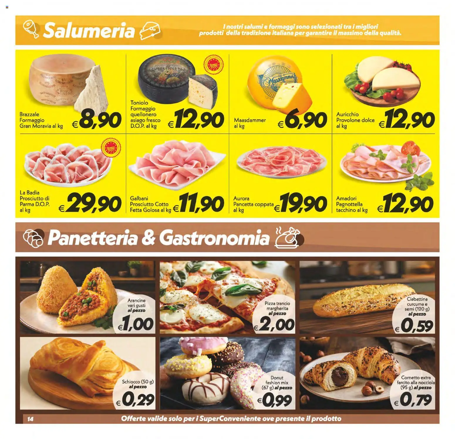 Volantino SuperConveniente del 22/09/2026 | Pagina: 14 | Prodotti: Prosciutto Cotto, Pizza, Pancetta, Tacchino