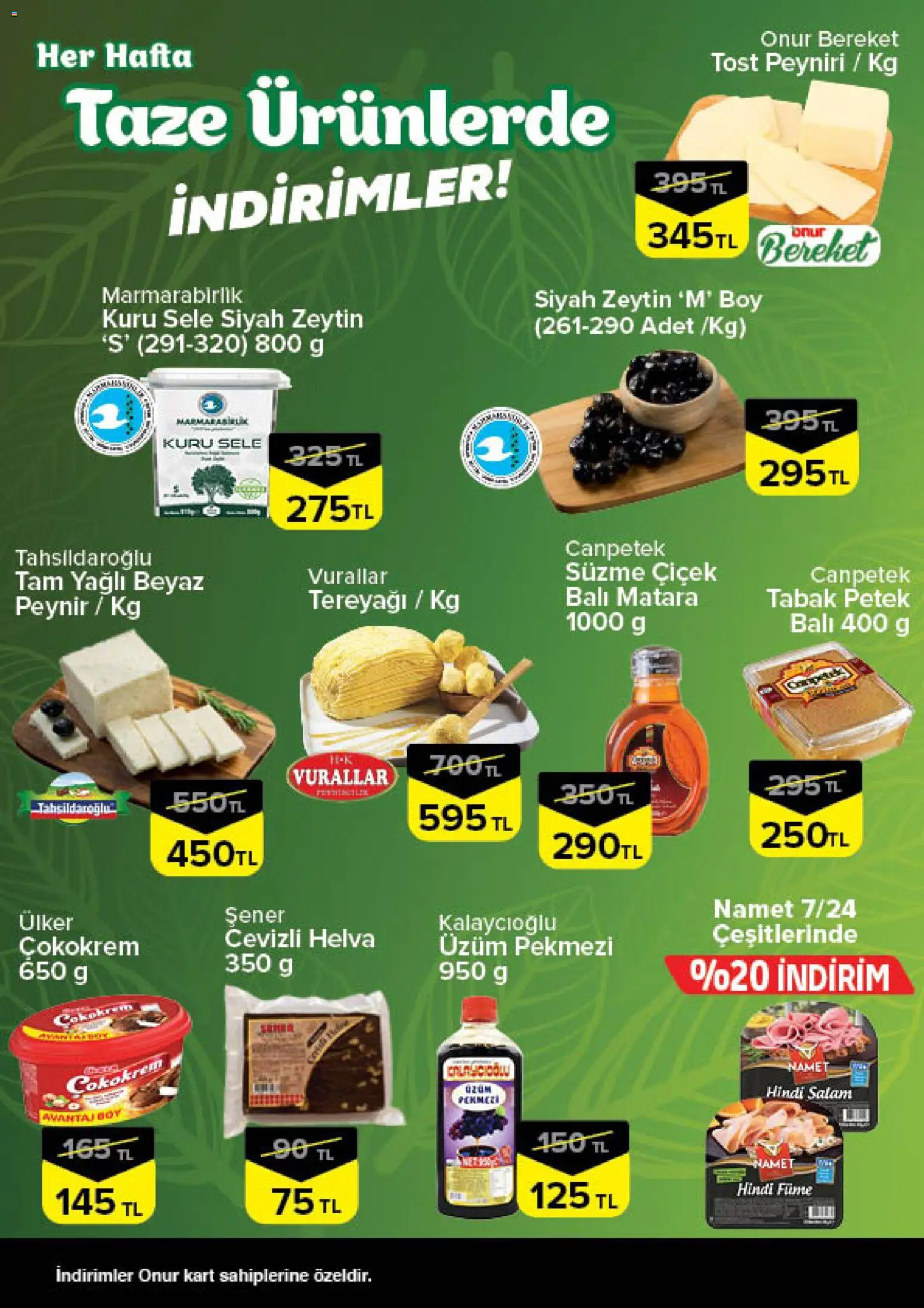 Onur Market - Bursa - 24 Eylül 2026 tarihinden itibaren geçerlidir | Sayfa: 2 | Ürünler: Peynir, Salam, Zeytin, Hindi füme