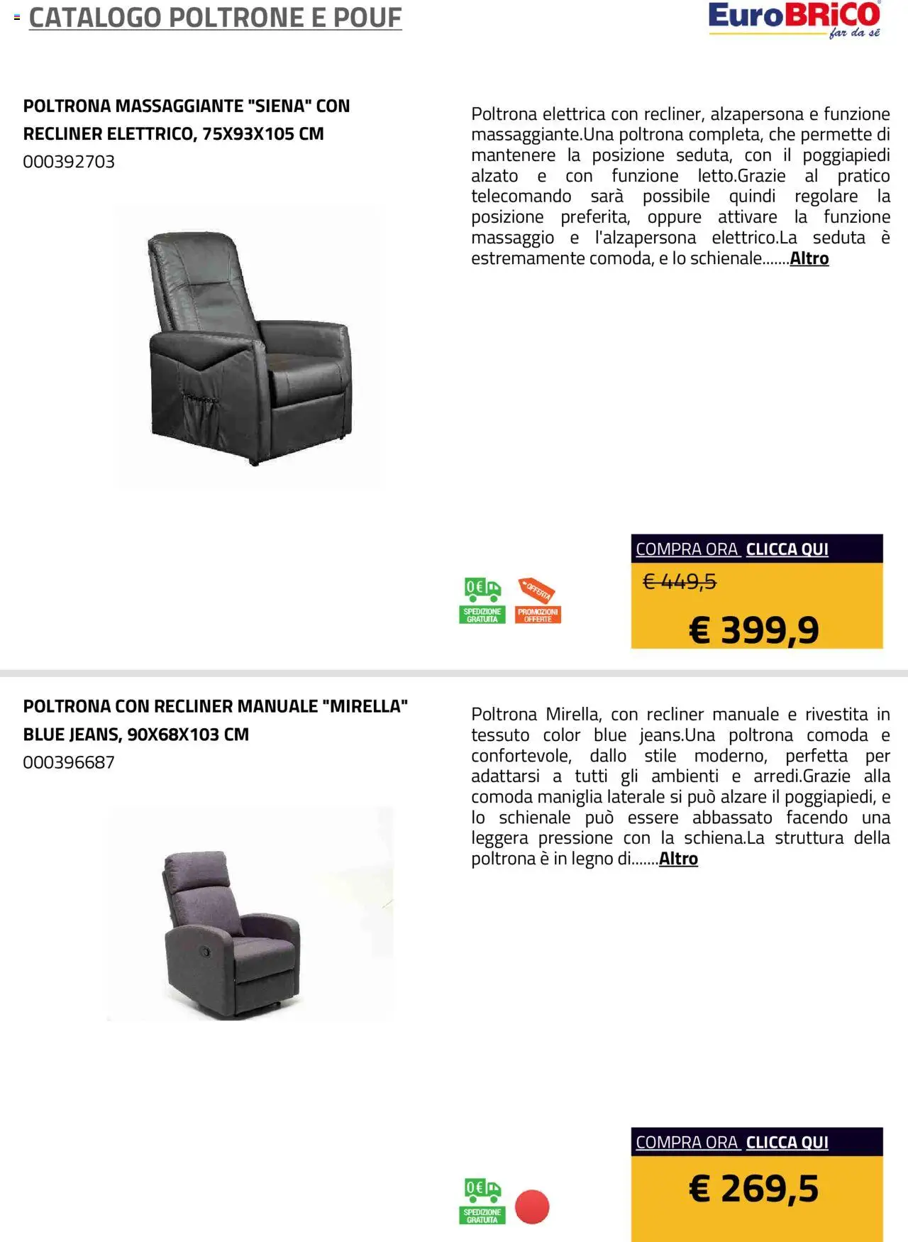 Volantino Eurobrico del 23.07.2025 | Pagina: 13 | Prodotti: Poggiapiedi, Telecomando, Poltrona