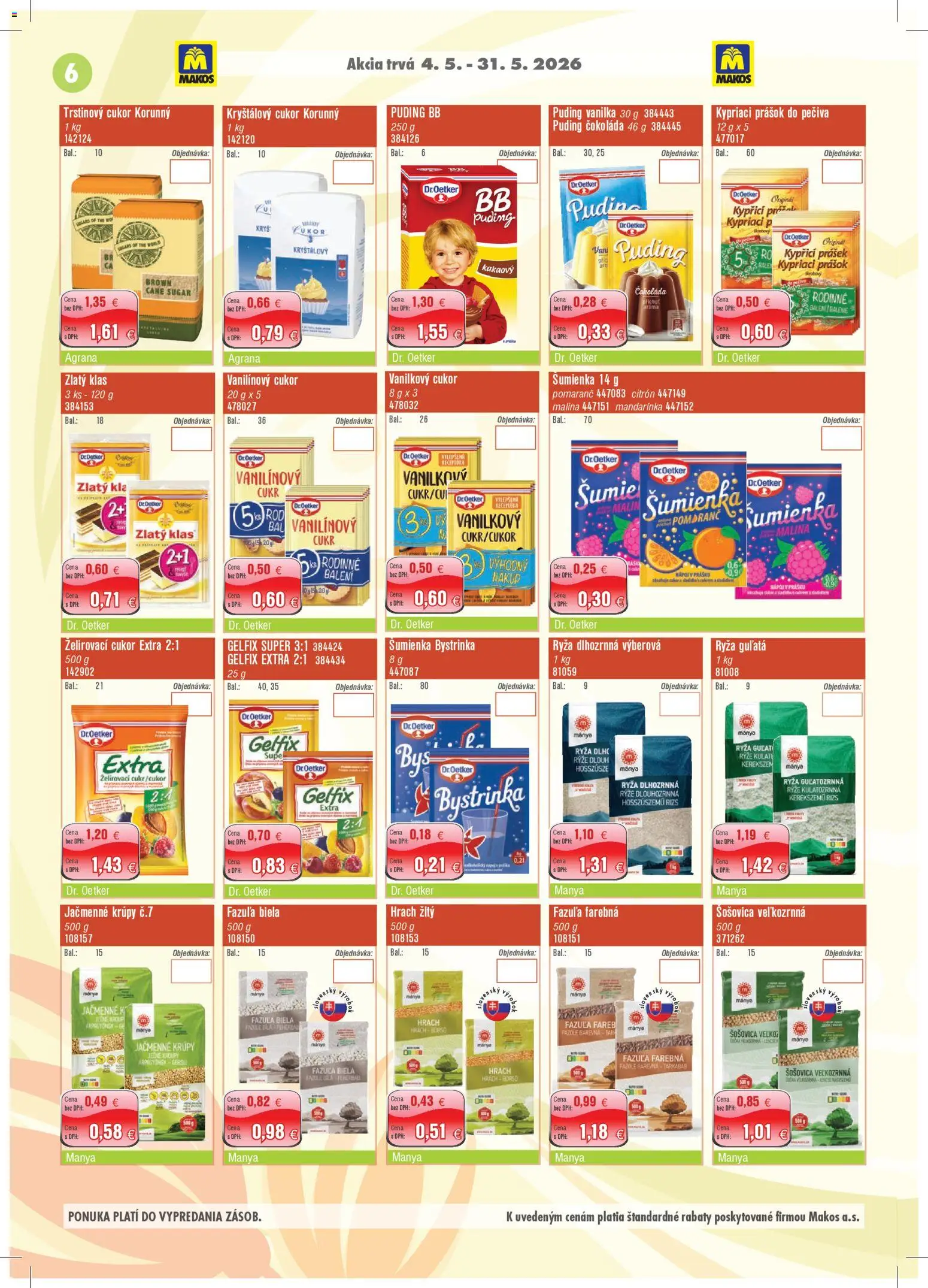 Nové Makos akcie – leták je platný od 04.05.2026 | Strana: 6 | Produkty: Ryža, Vanilkový cukor, Hrach, Šošovica