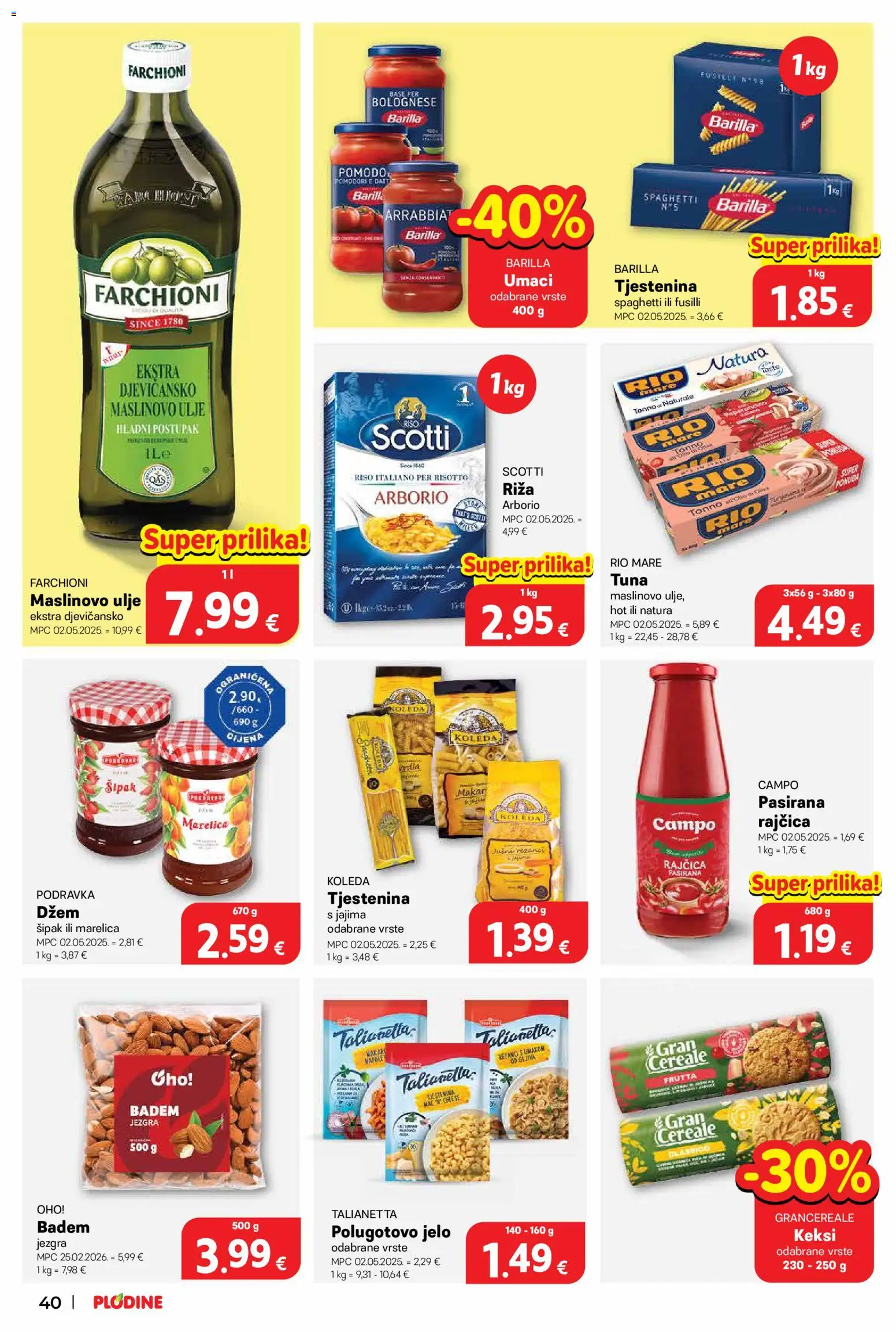 Plodine katalog | vrijedi od 18.06.2026 | Stranica: 40 | Proizvodi: Maslinovo ulje, Džem, Badem, Rajčica