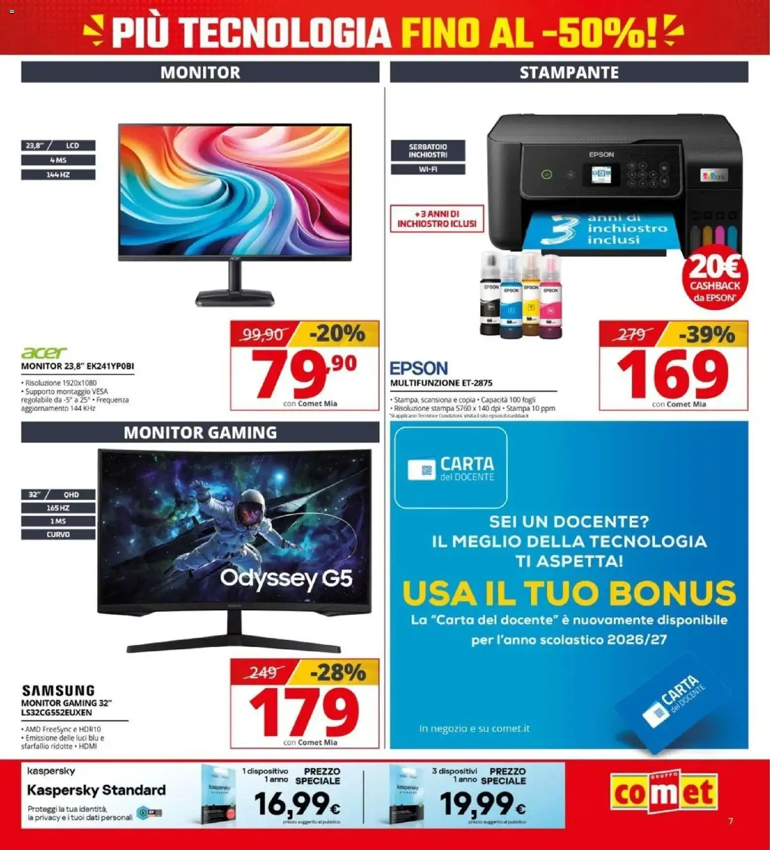 Nuovo Comet volantino attuale dal 16/10/2026 > offerte anteprima 🛍️ | Pagina: 7 | Prodotti: Monitor, Stampante, Stampa, Samsung