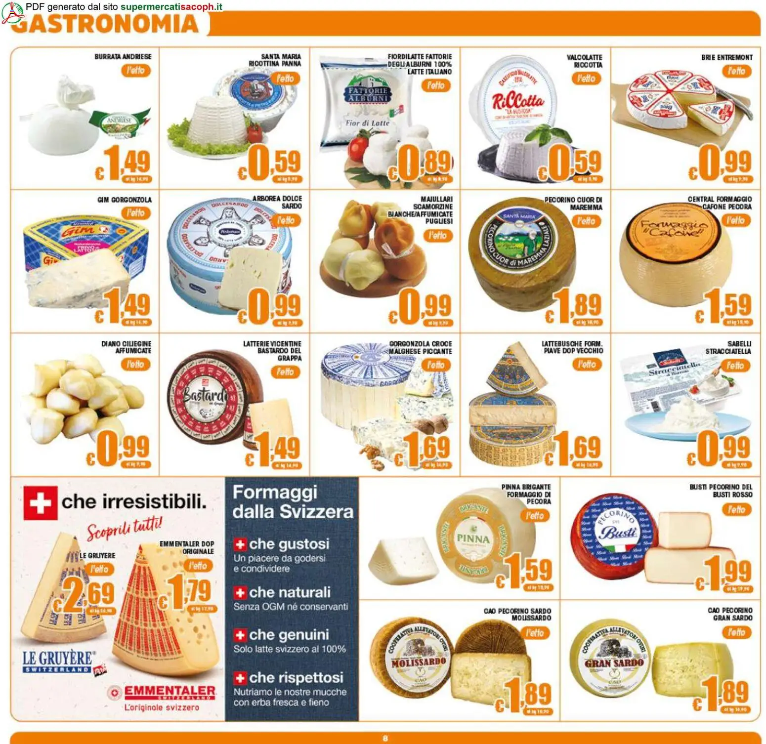 Volantino Sacoph del 10.06.2026 | Pagina: 8 | Prodotti: Formaggio, Gorgonzola, Grappa, Stracciatella