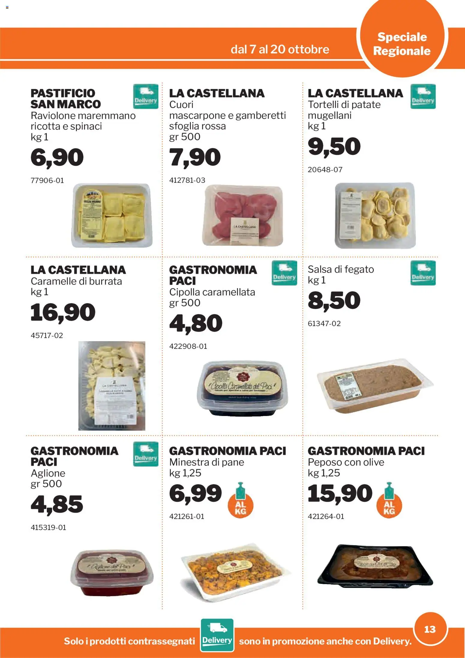 Volantino Sogegross del 07/10/2026 | Pagina: 13 | Prodotti: Pane, Patate, Cipolla, Tortelli
