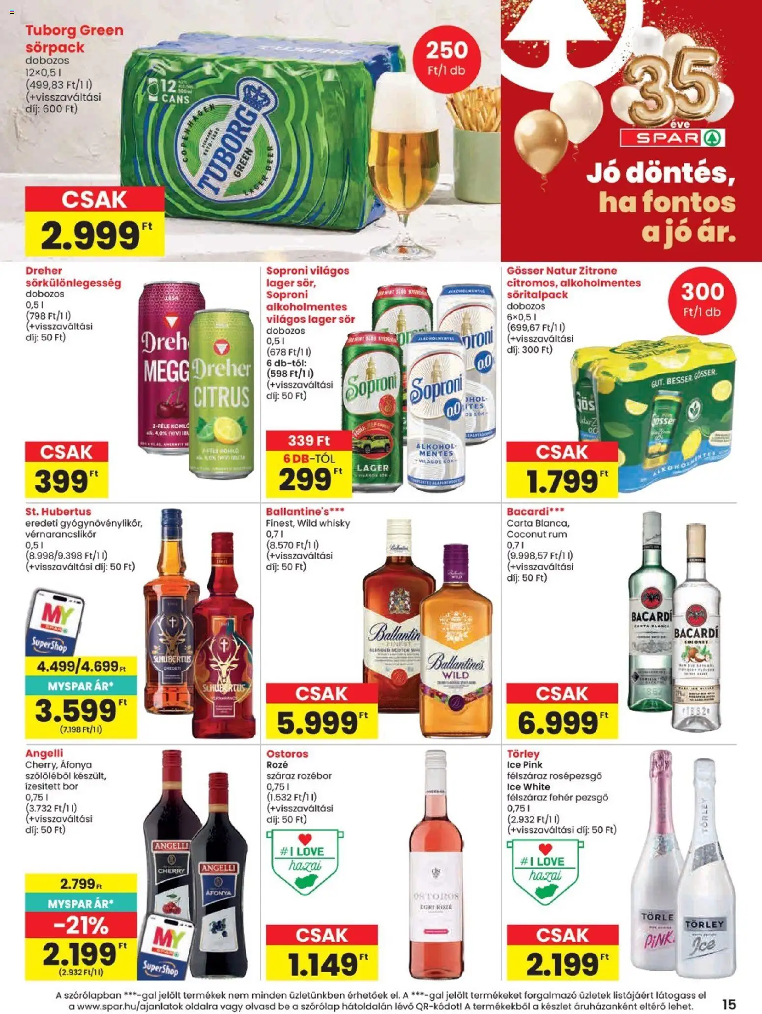 Spar akciós ujság - amely érvényes a következő dátumtól: 2026.07.16. | Oldal: 15 | Termékek: Áfonya, Bor, Ballantine’s, Whisky