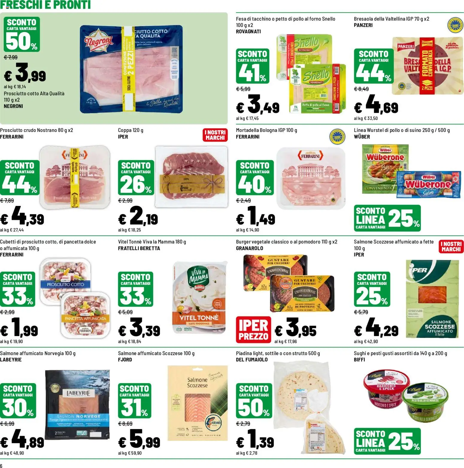 Volantino Iper del 09/07/2026 | Pagina: 6 | Prodotti: Salmone affumicato, Speck, Bresaola, Forno