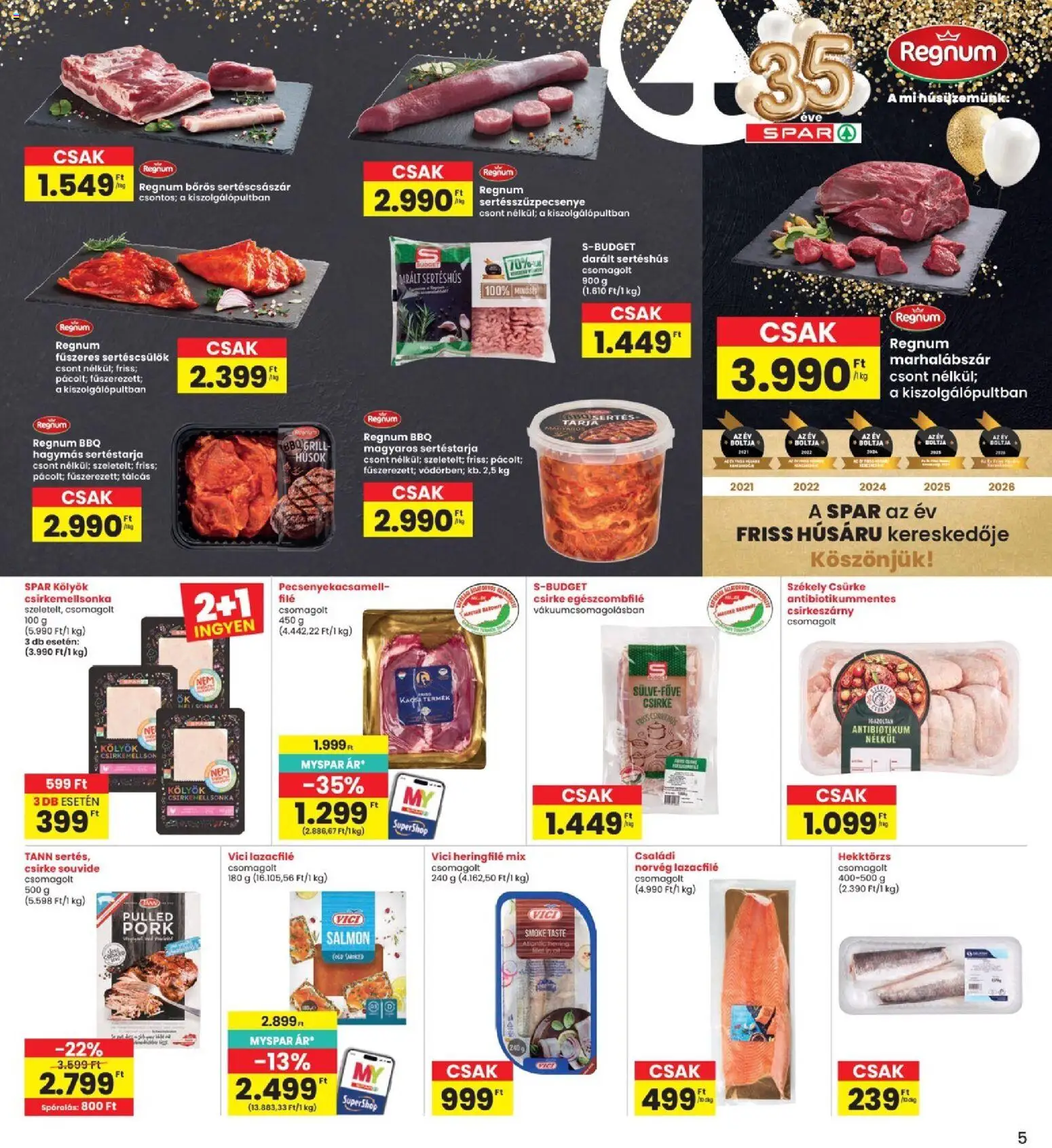 Interspar akciós ujság - amely érvényes a következő dátumtól: 2026.08.13. | Oldal: 5 | Termékek: BBQ, Lazacfilé, Tarja, Csirkeszárny