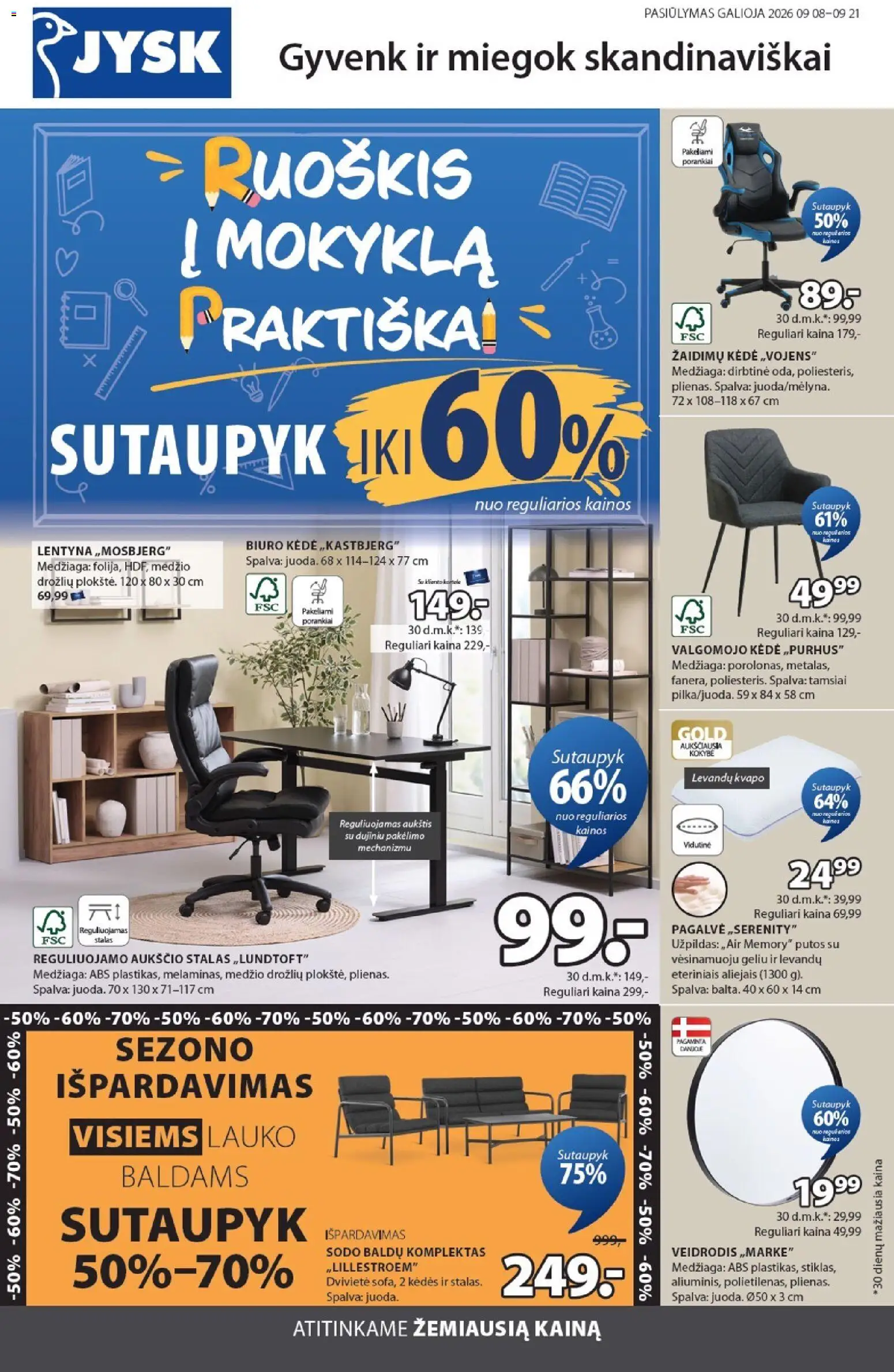 JYSK akcijos nuo 2026.09.08 | Puslapis: 1 | Prekių: Pagalvė, Putos, Lentyna, Kėdė