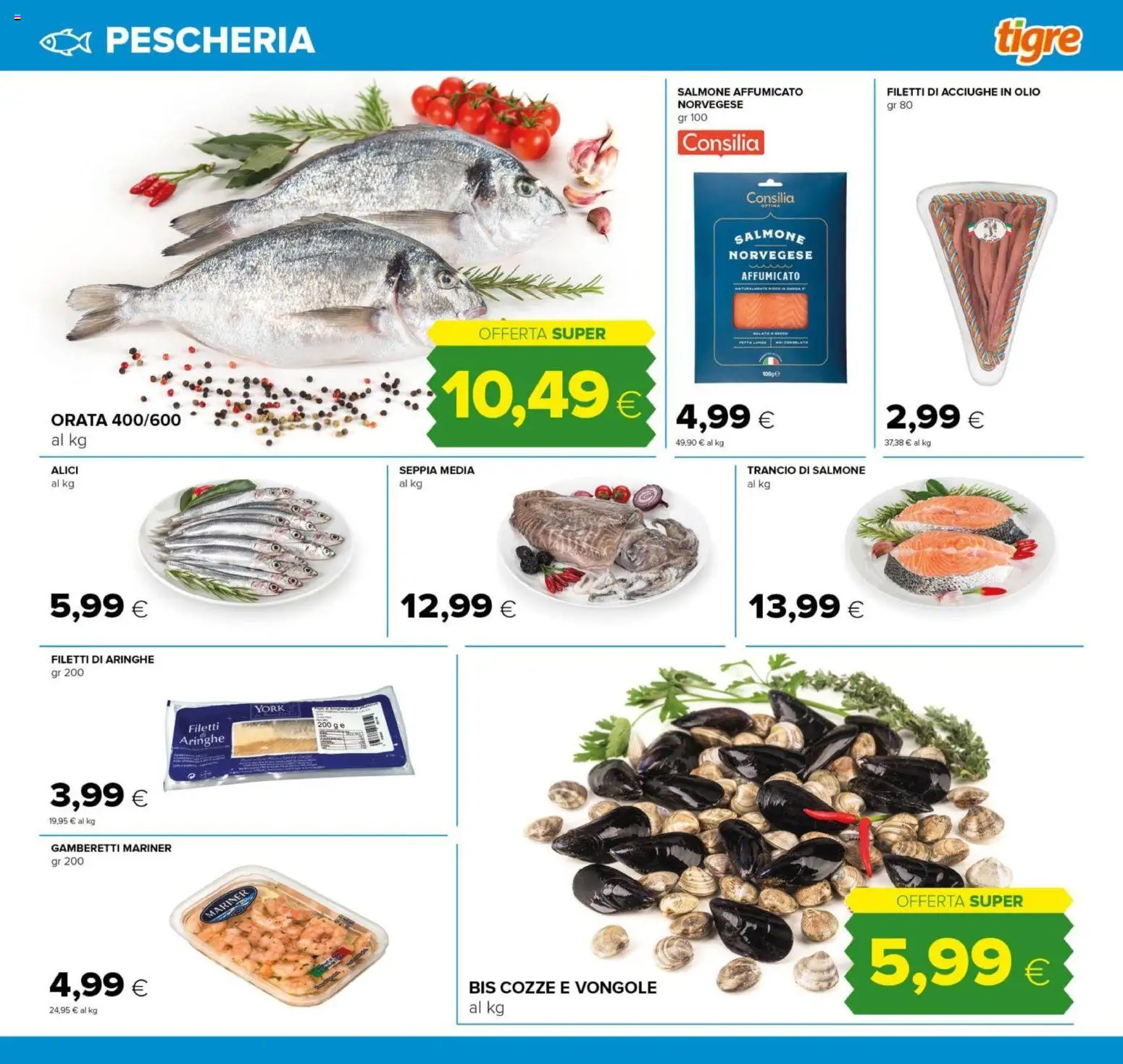 Volantino Tigre del 25/09/2026 | Pagina: 5 | Prodotti: Cozze, Olio, Acciughe, Gamberetti