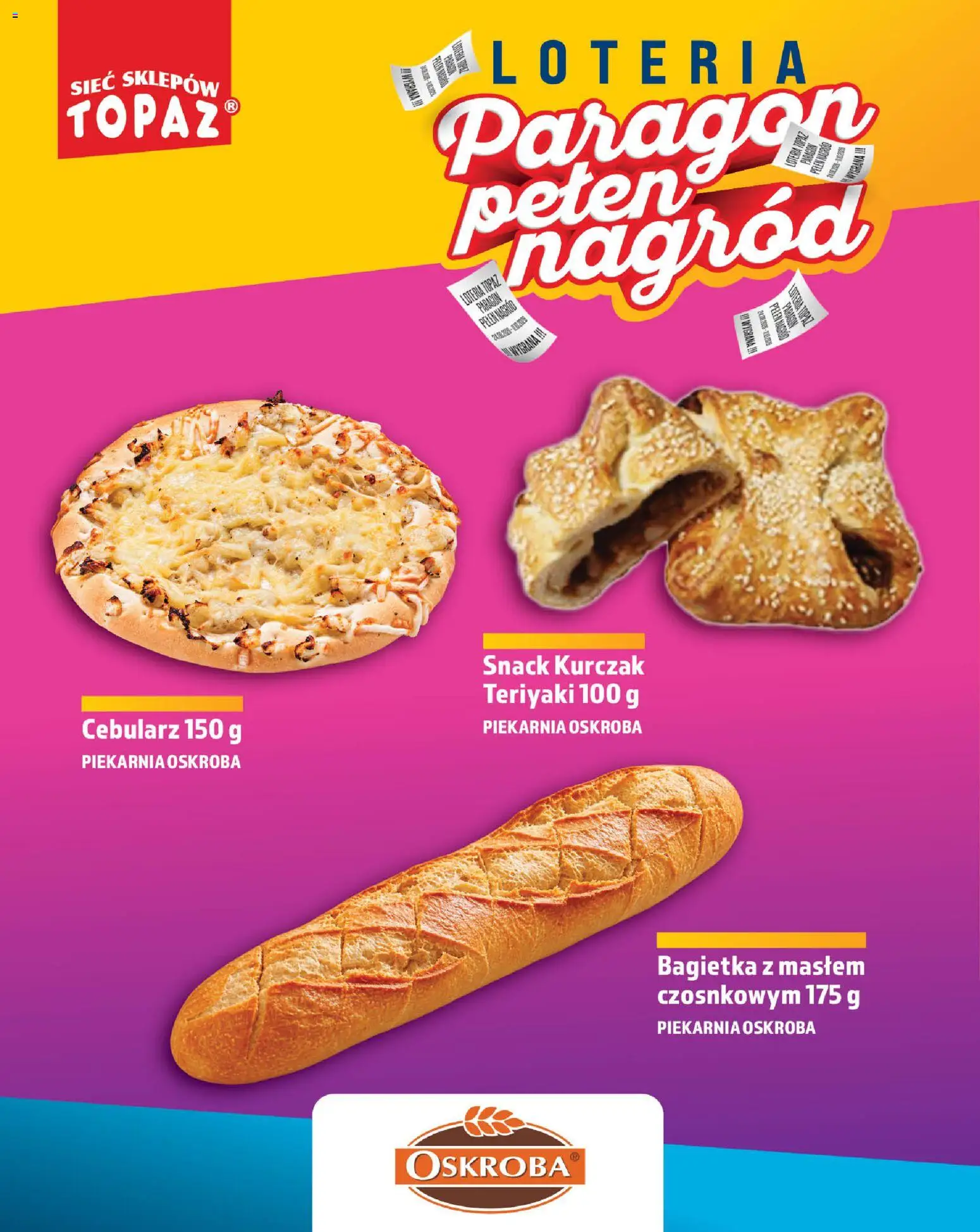Topaz gazetka - Loteria Paragonowa od 24.08.2026 | Strona: 14 | Produkty: Kurczak, Piekarnia, Bagietka