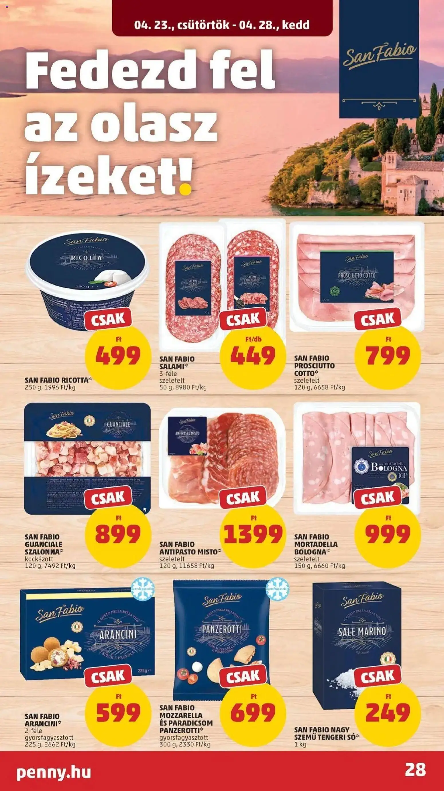 PENNY akciós ujság - amely érvényes a következő dátumtól: 2026.04.23. | Oldal: 28 | Termékek: Mozzarella, Szalonna, Paradicsom, Mortadella