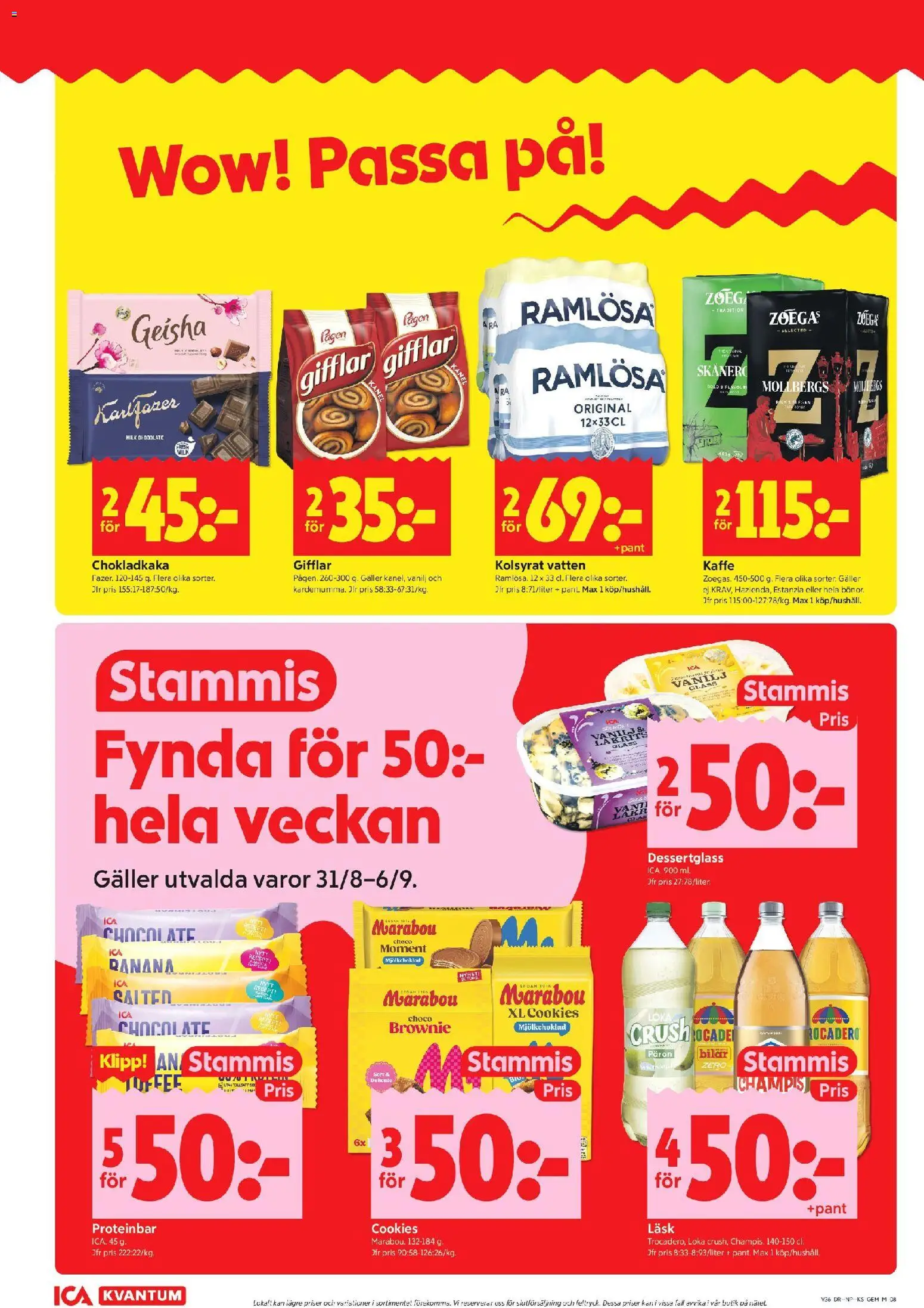 ICA Kvantum reklamblad aktuell från 31/08/2026 | Sida: 8 | Produkter: Loka, Chokladkaka, Geisha, Vatten