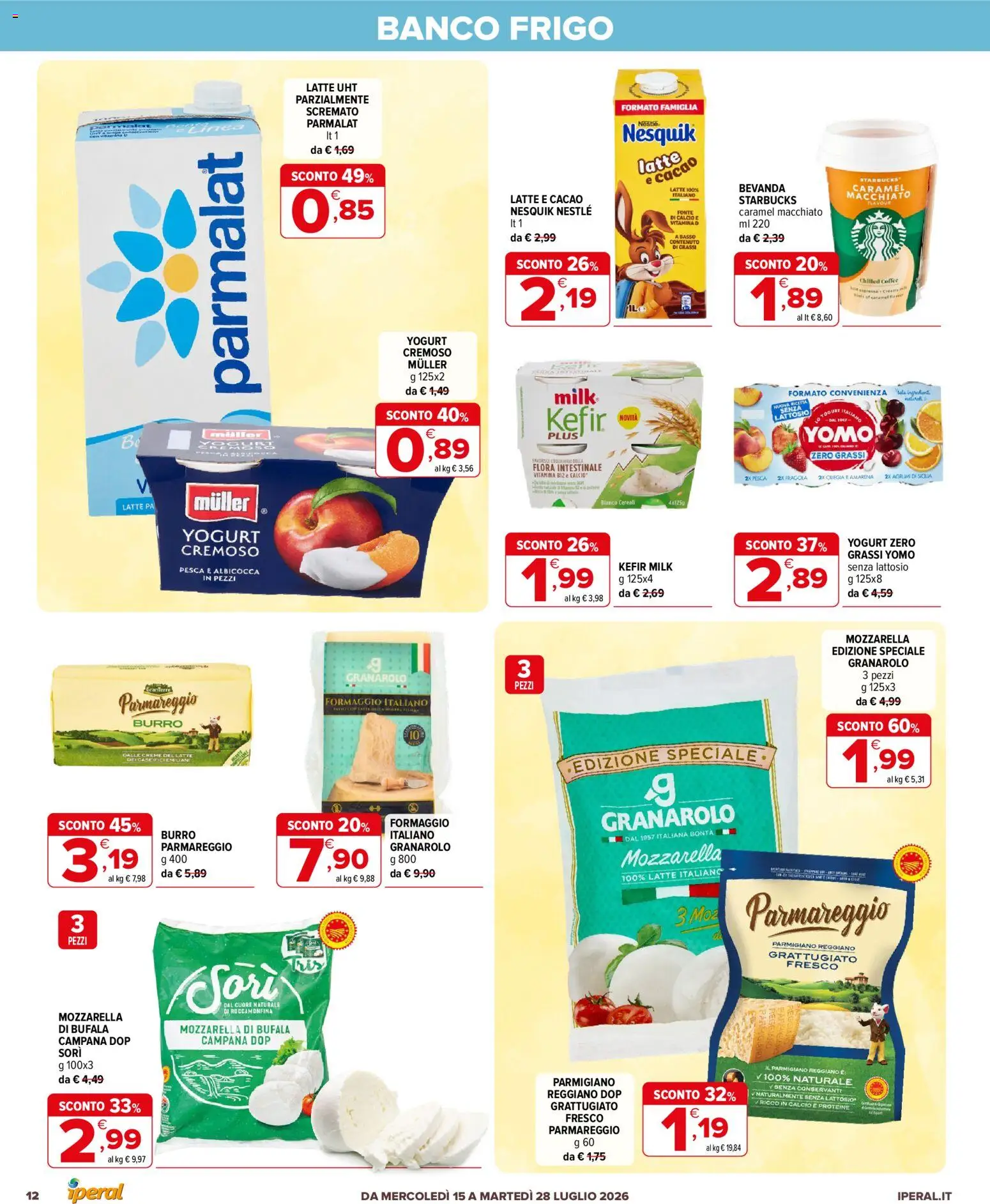 Volantino Iperal del 15/07/2026 | Pagina: 12 | Prodotti: Latte, Parmigiano reggiano, Amarena, Parmigiano