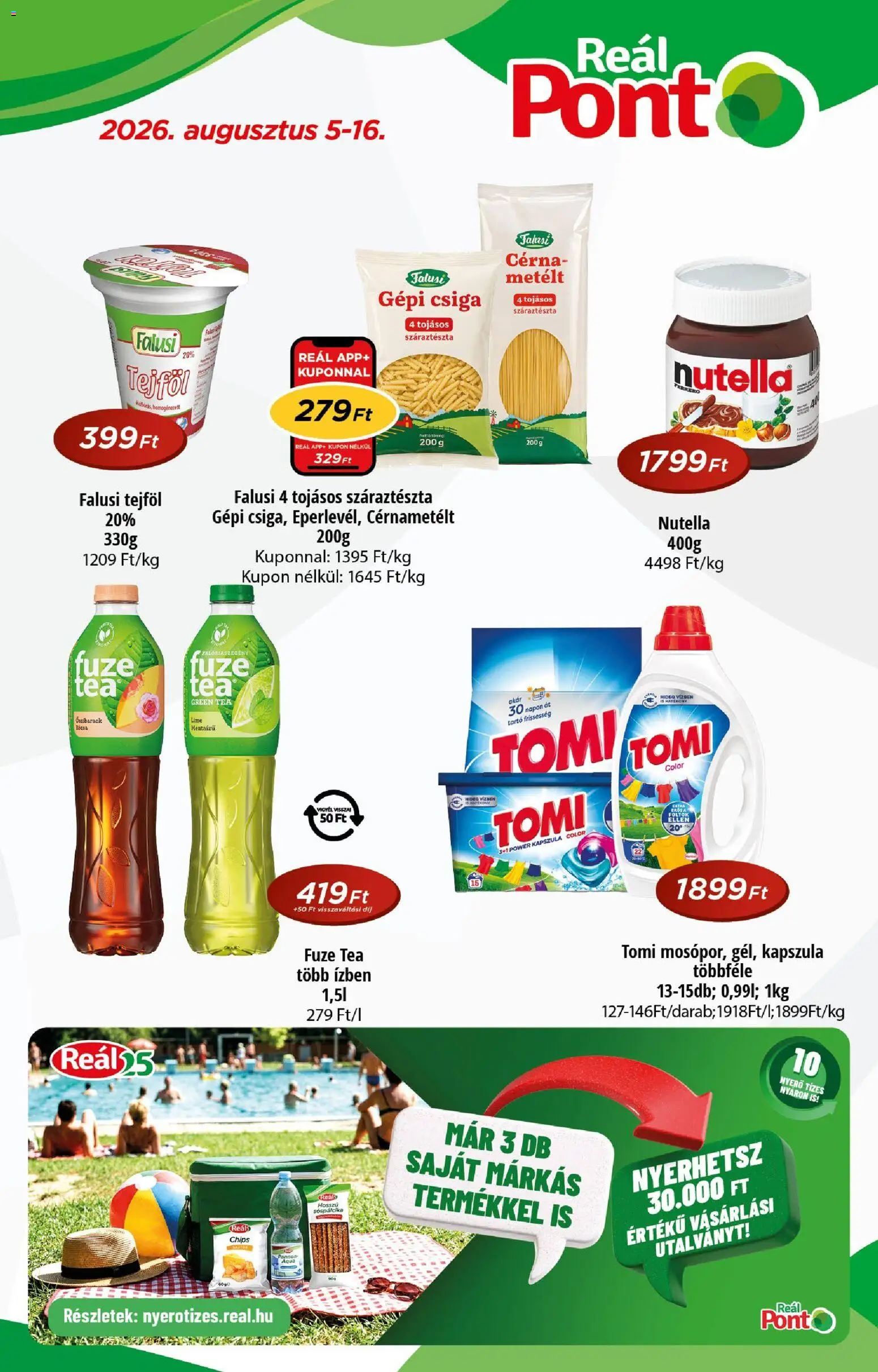 Reál akciós ujság - amely érvényes a következő dátumtól: 2026.08.05. | Oldal: 1 | Termékek: Chips, Nutella, Tea, Tejföl