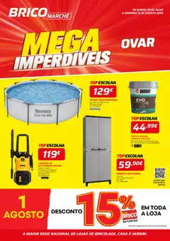 Pré-visualização BricoMarché Folheto 11 - Mega Imperdíveis - Ovar válido de 30/07/2026
