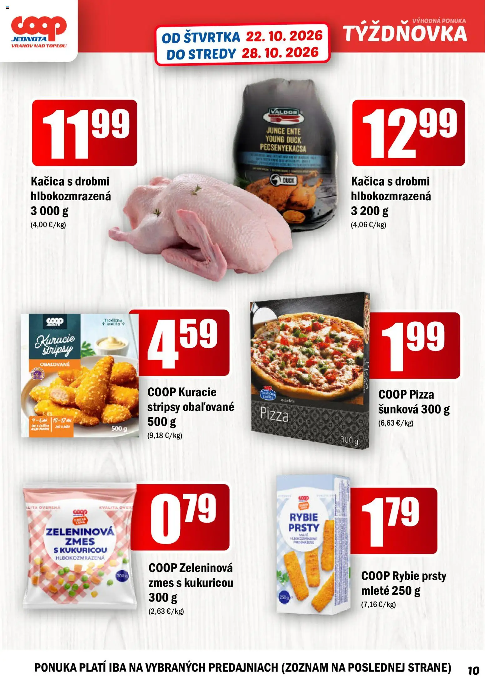 Nové COOP Jednota akcie – leták je platný od 22.10.2026 | Strana: 10 | Produkty: Pizza, Rybie prsty, Zeleninová zmes, Stripsy