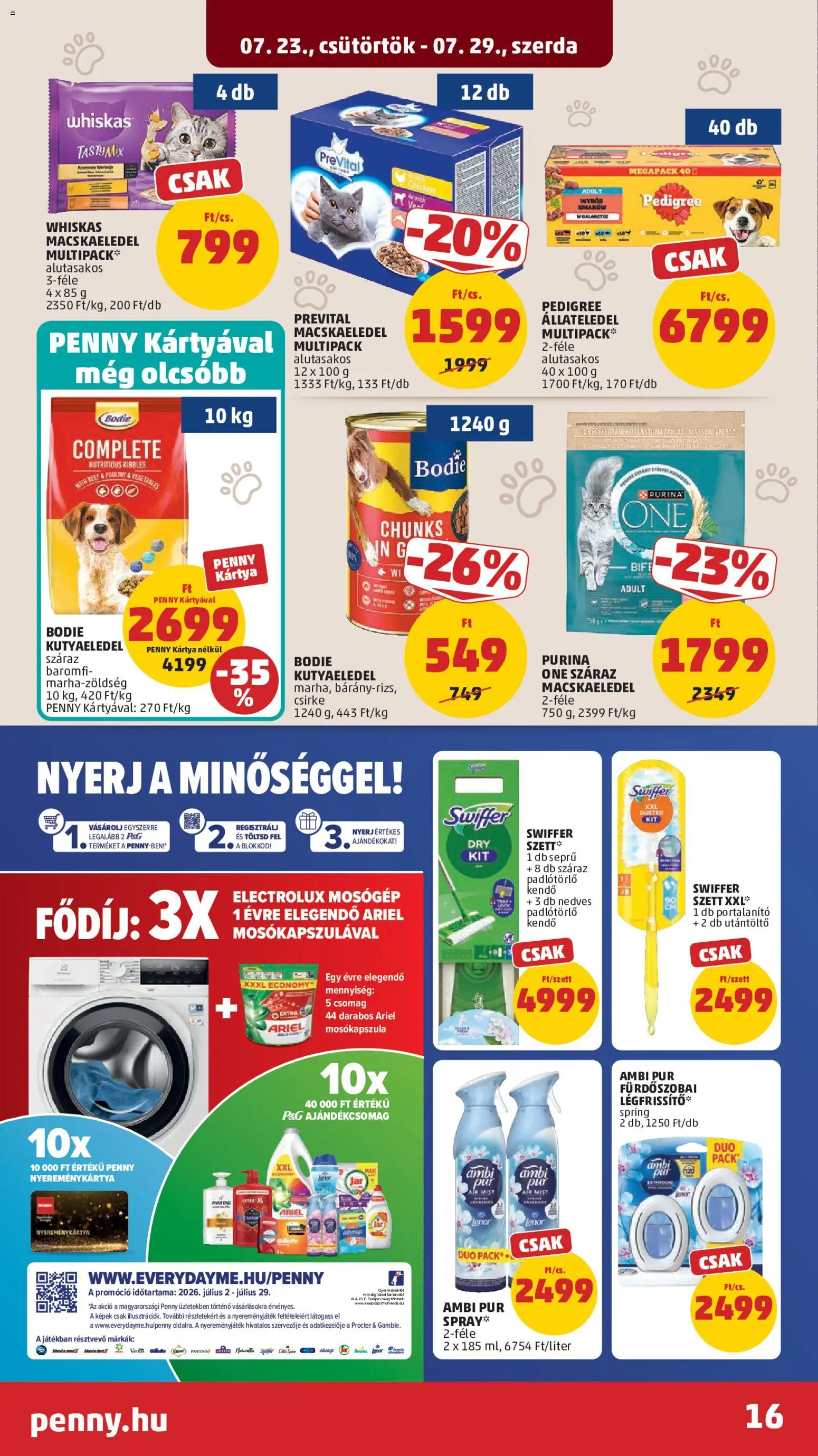 PENNY akciós ujság - amely érvényes a következő dátumtól: 2026.07.23. | Oldal: 19 | Termékek: Ariel, Prevital, Swiffer, Purina