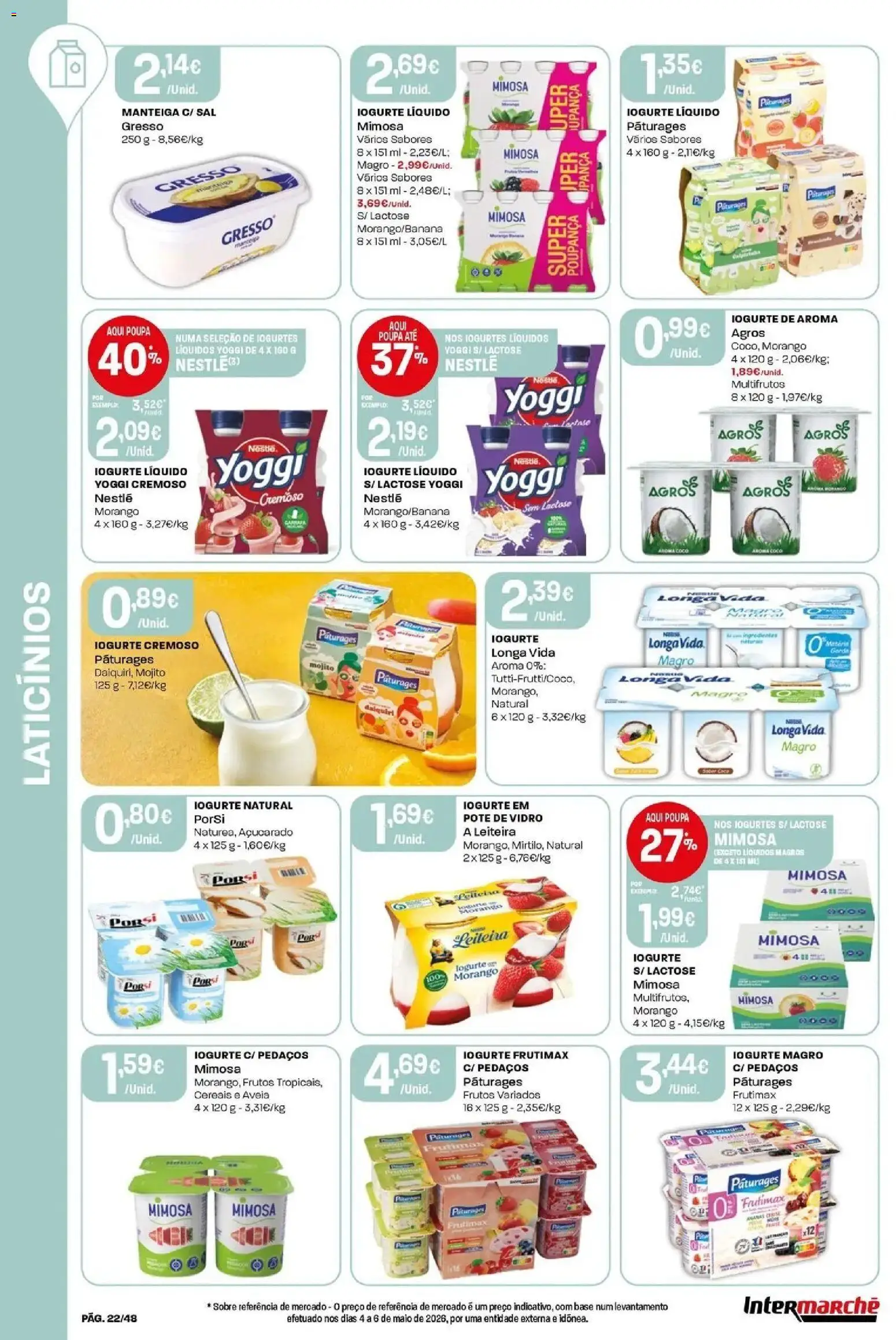 Intermarché - Isto é que são preços BAIXOS! │ válido de 04/06/2026 | Página: 22 | Produtos: Aveia, Iogurtes, Manteiga, Iogurte liquido