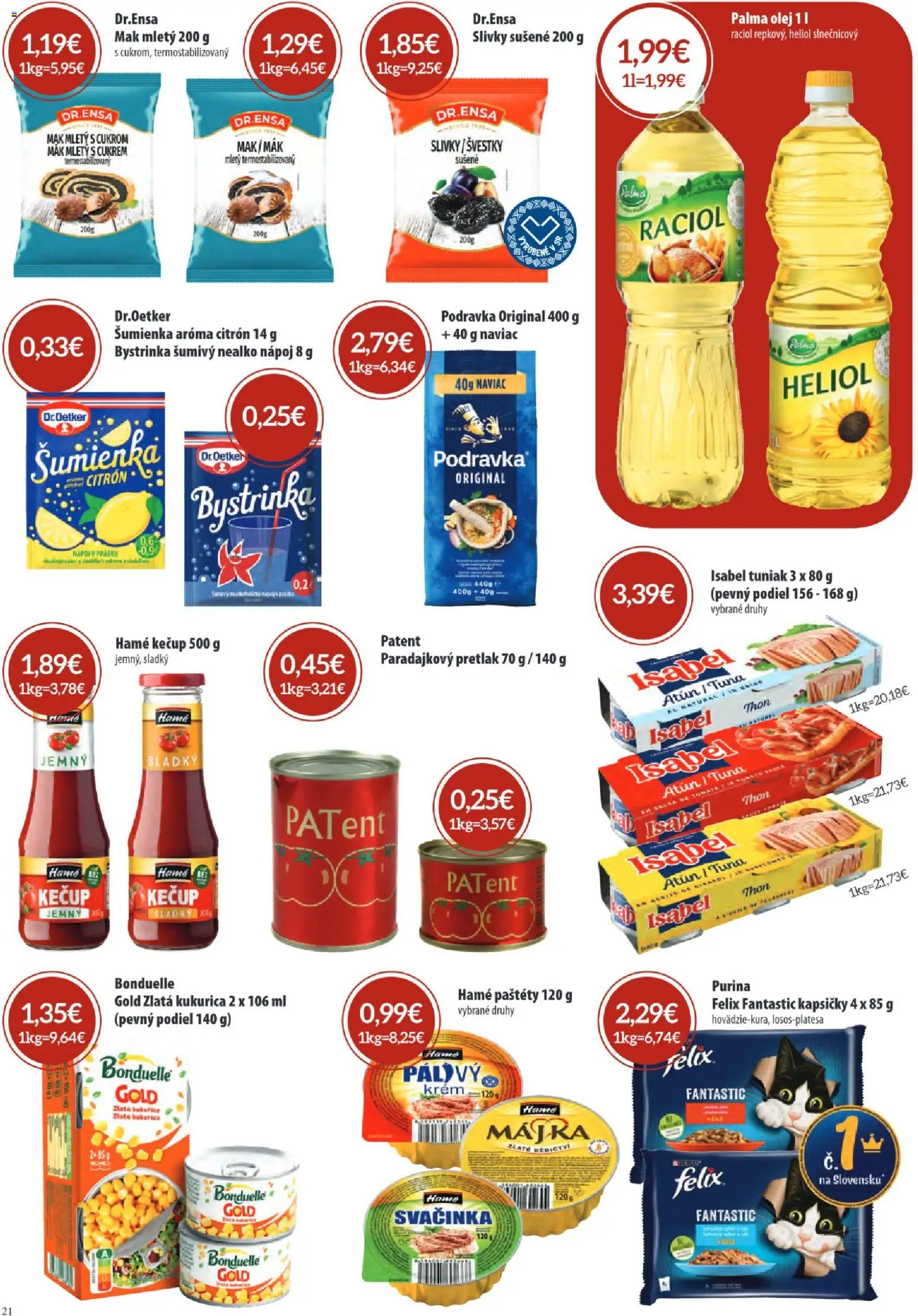 Nové Sintra akcie – leták je platný od 06.08.2026 | Strana: 21 | Produkty: Olej, Tuniak, Kečup, Slivky