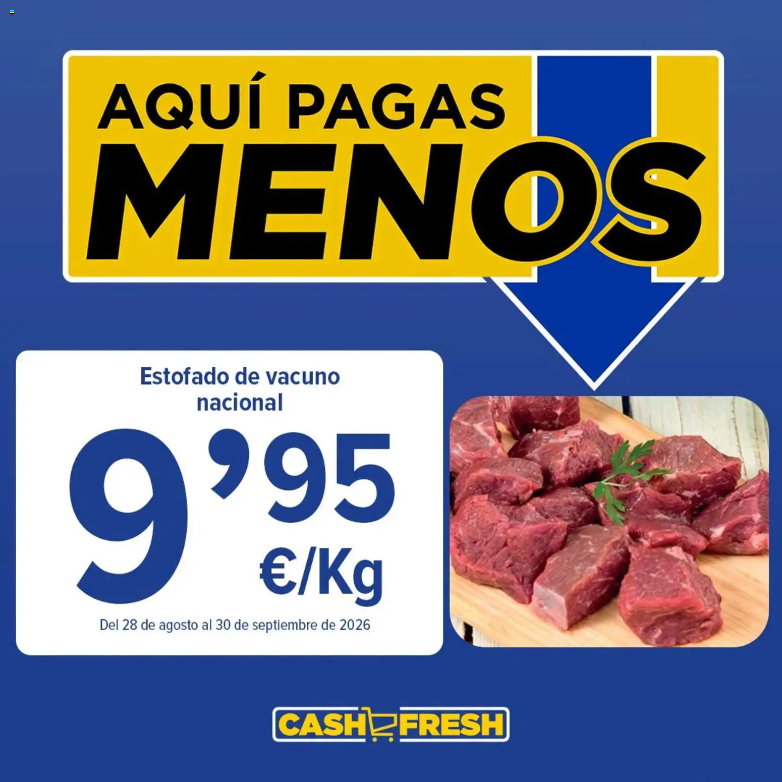 Cash Fresh En nuestra carnicería lo tenemos claro │ válido desde el 28/08/2026 | Página: 2