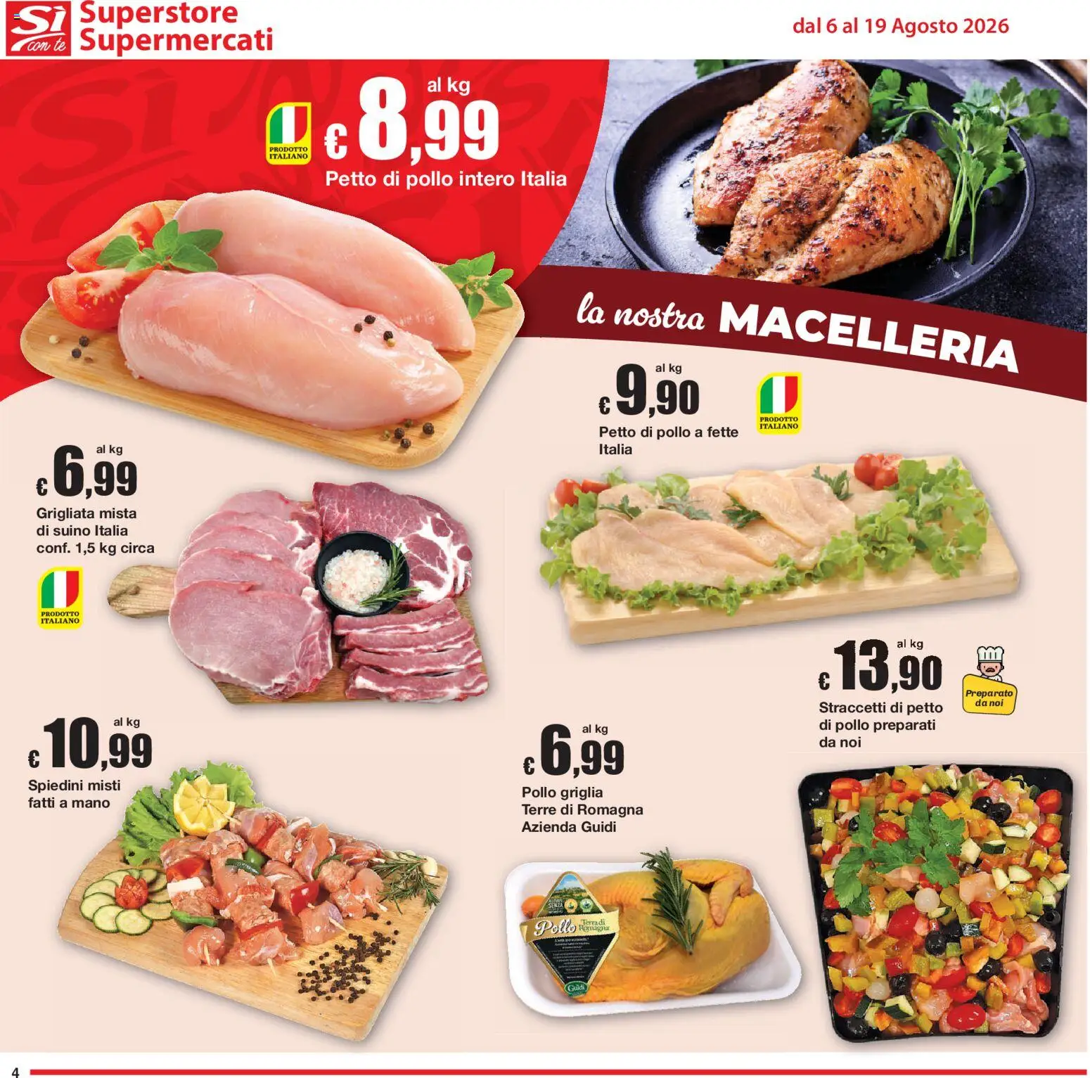 Volantino Sì con Te del 06/08/2026 | Pagina: 4 | Prodotti: Petto di Pollo, Pollo intero, Griglia, Spiedini