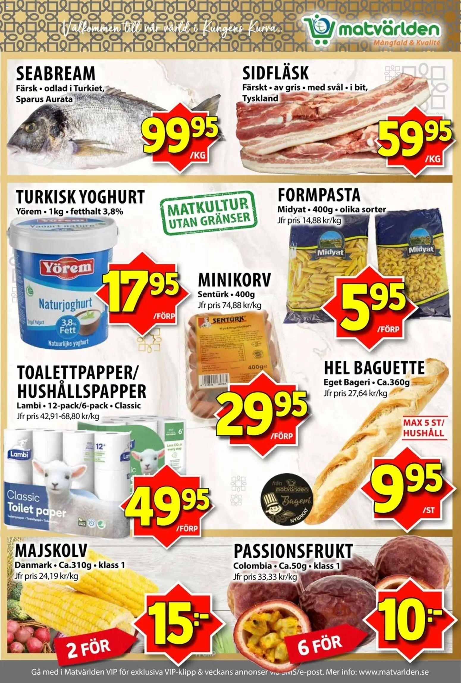 Matvärlden reklamblad aktuell från 24/08/2026 | Sida: 3 | Produkter: Baguette, Majskolv, Hushållspapper, Yoghurt