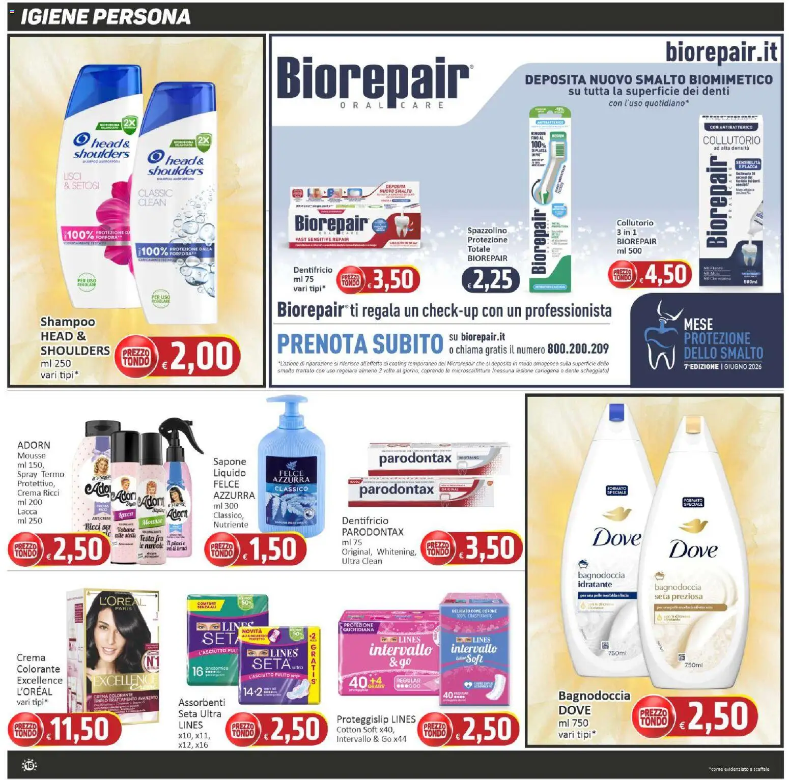 Volantino Paghi Poco del 09.06.2026 | Pagina: 16 | Prodotti: Sapone, Dentifricio, Spazzolino, Scaffale