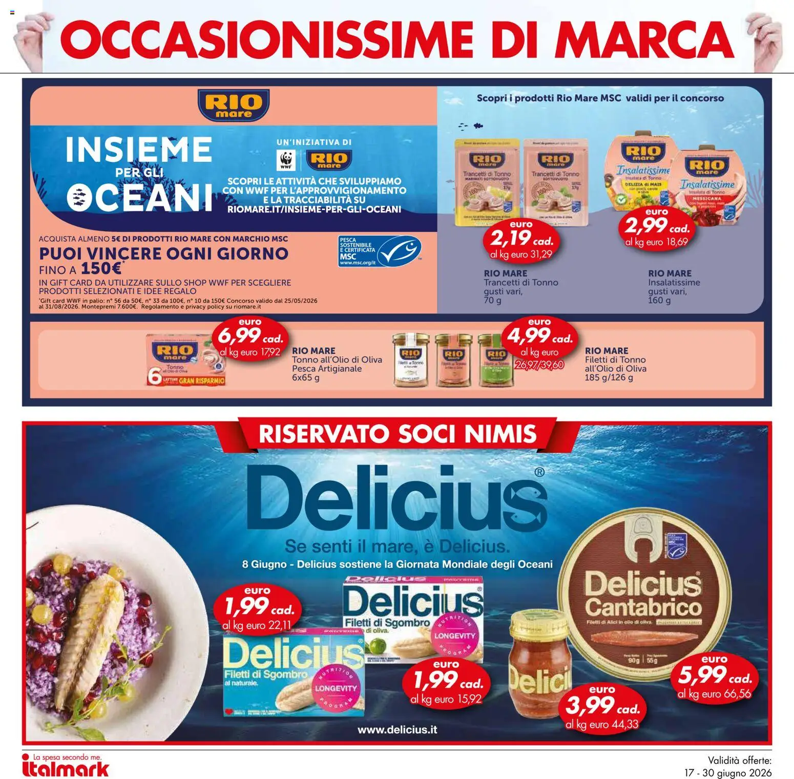 Volantino Italmark del 17.06.2026 | Pagina: 2 | Prodotti: Pesca, Tonno, Mais, Sgombro